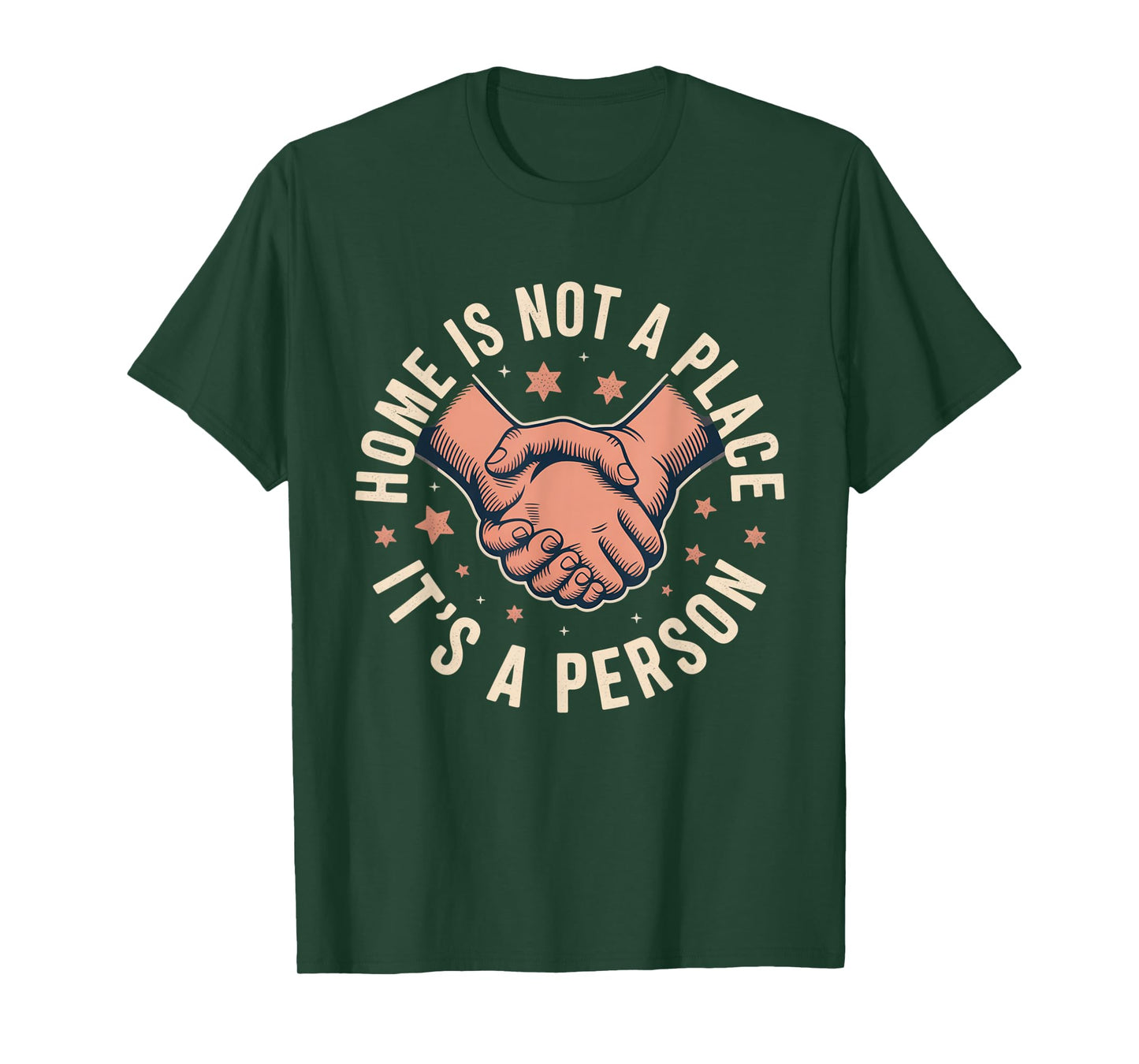 Home is Not a Place It’s a Person Love Husband Wife Men T-Shirt