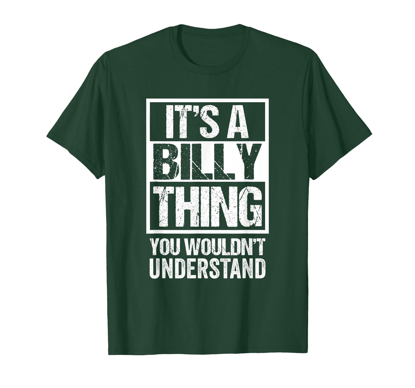 It's A Billy Thing You Wouldn't Understand - First Name T-Shirt