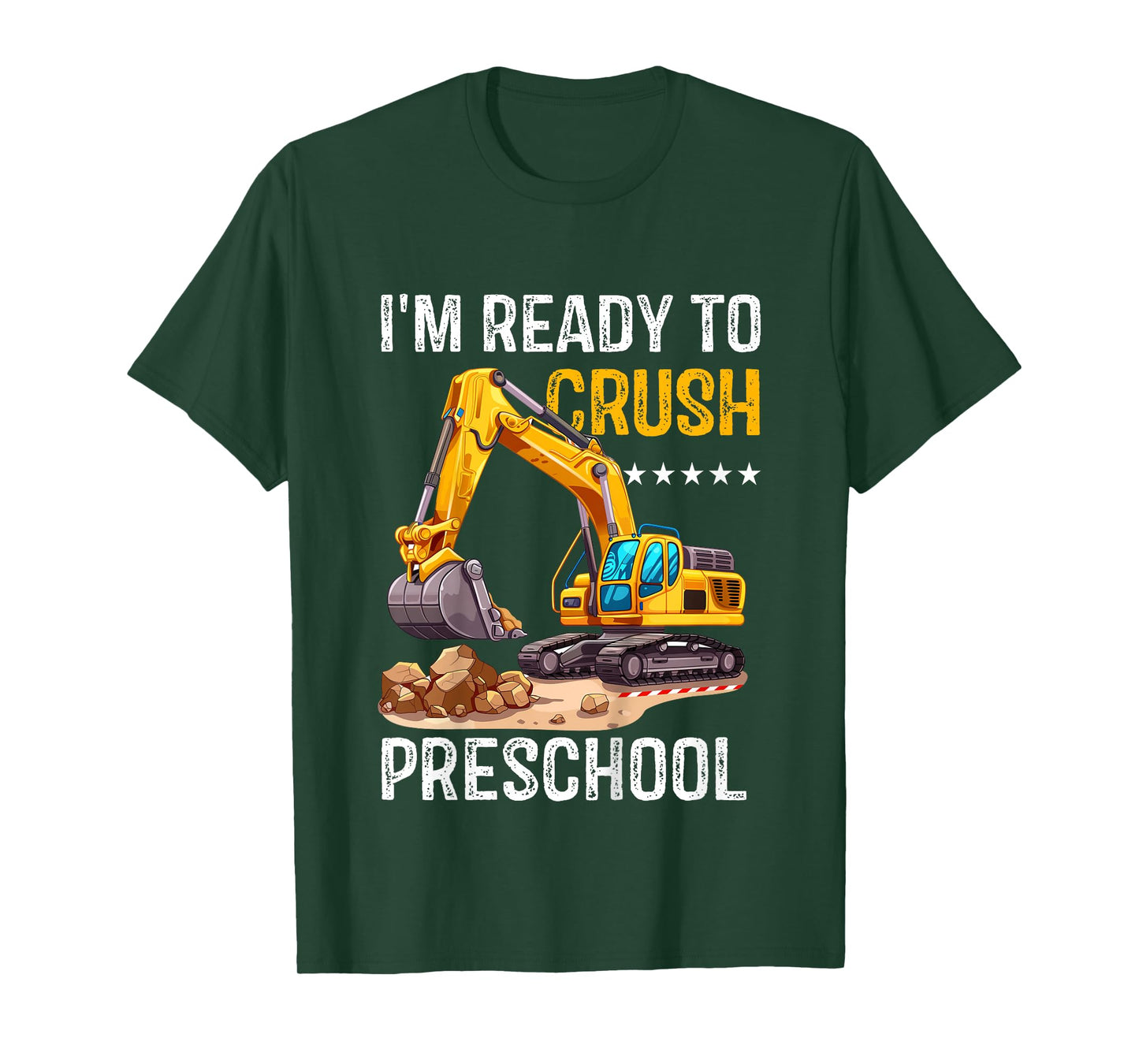Excavator I'm Ready to Crush Preschool Back to School Kids T-Shirt