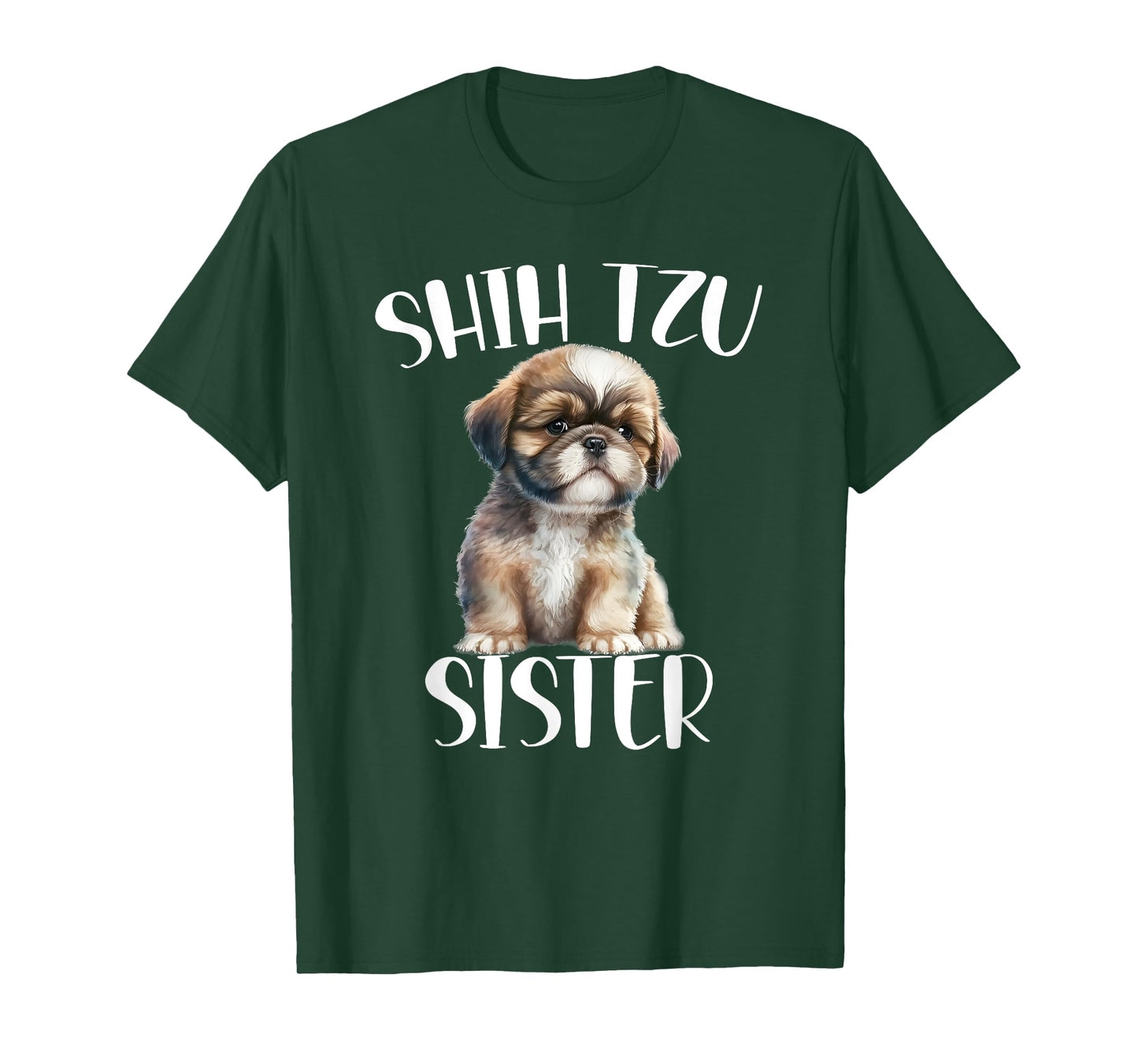 Shih Tzu Sister Dog Enthusiast For Sister Funny T-Shirt