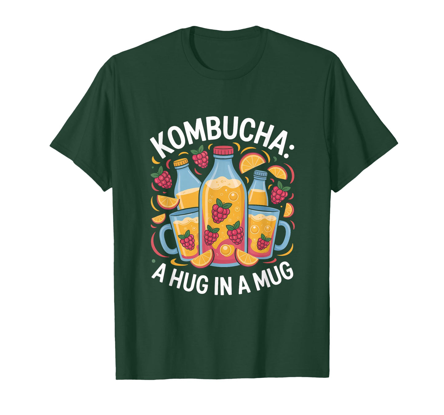 Kombucha A Hug in A Mug Raspberry Tea Lover T-Shirt