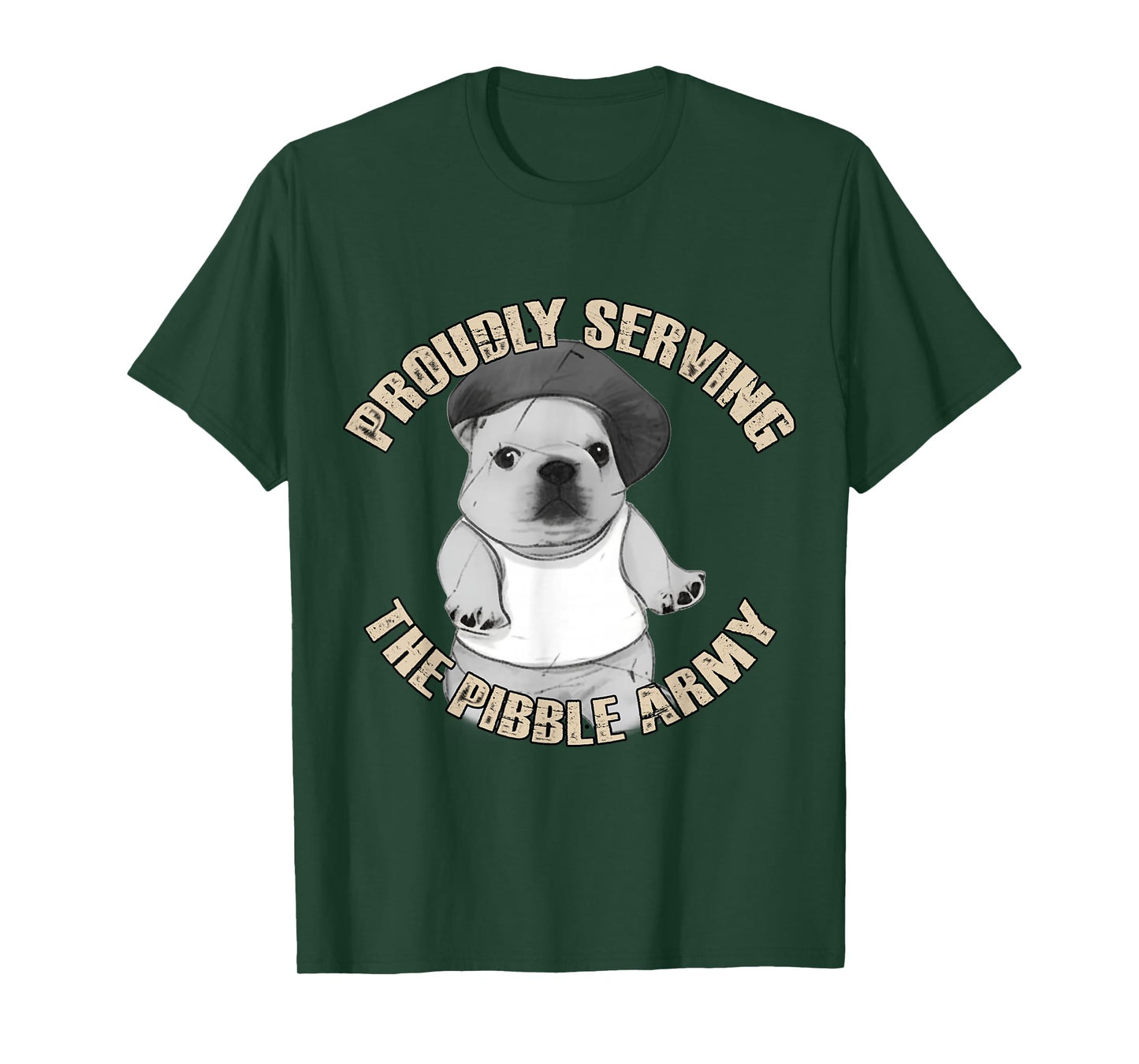 Proudly Serving The Pibble Army Funny Meme Dog T-Shirt