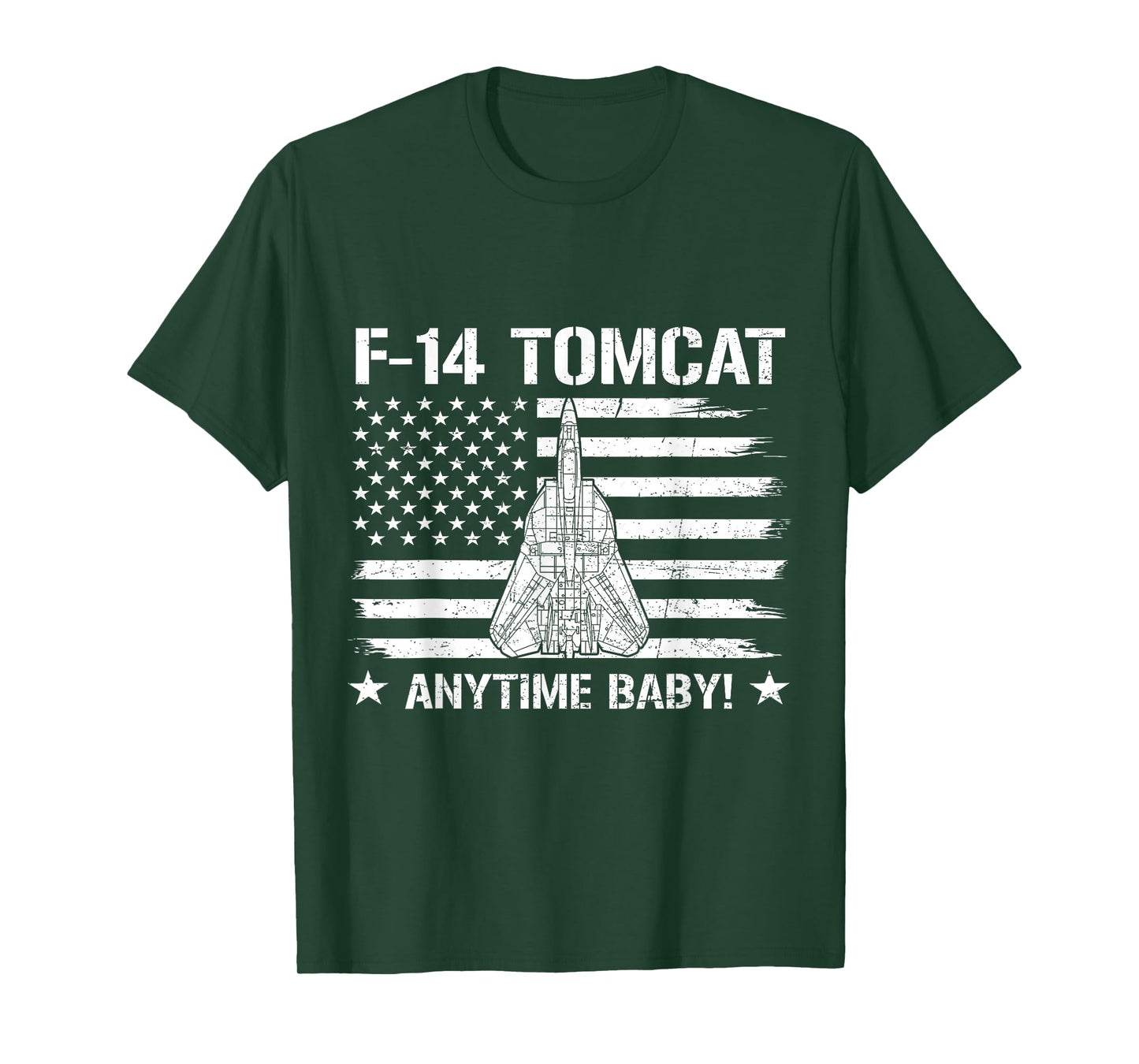 F-14 Tomcat Anytime Baby Flag US Fighter Jet Airplane T-Shirt