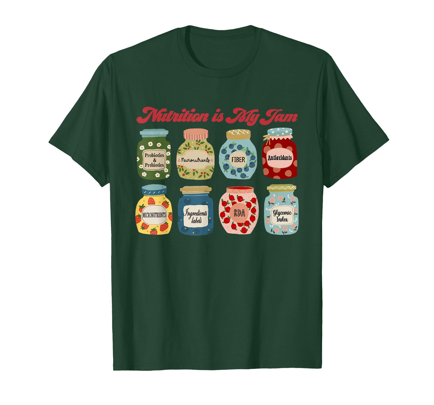 Nutrition Is My Jam Registered Dietitian Nutritionist RDN T-Shirt