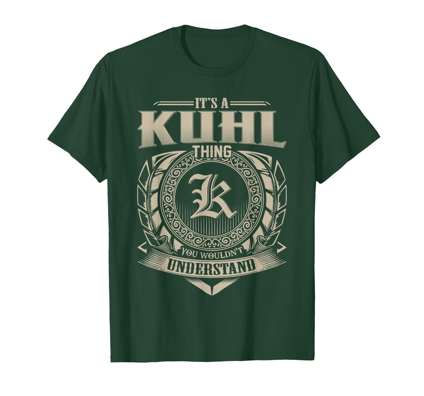 It's A KUHL Thing You Wouldn't Understand Name Vintage T-Shirt