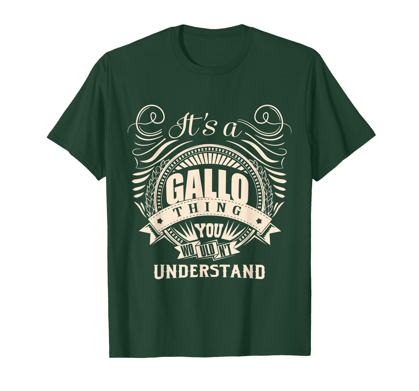 It's a GALLO thing you wouldn't understand Gifts T-Shirt