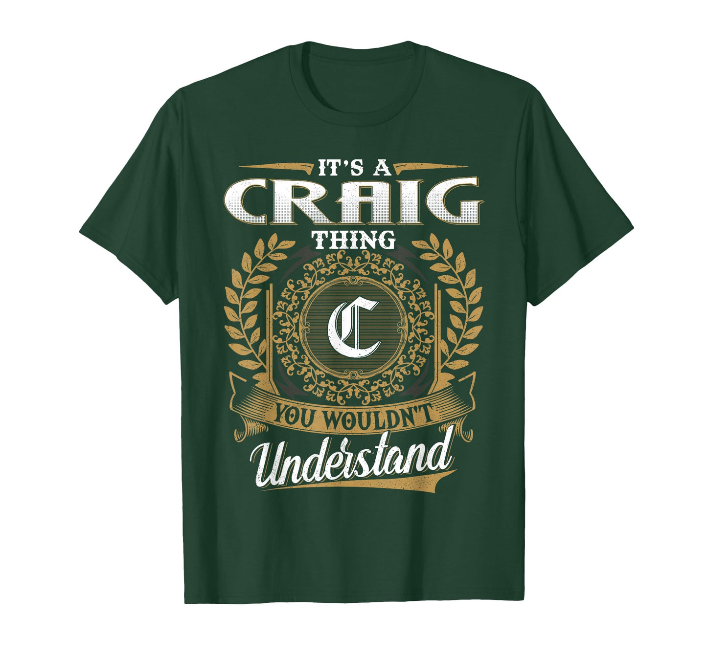 It's A CRAIG Thing You Wouldn't Understand Name Classic T-Shirt