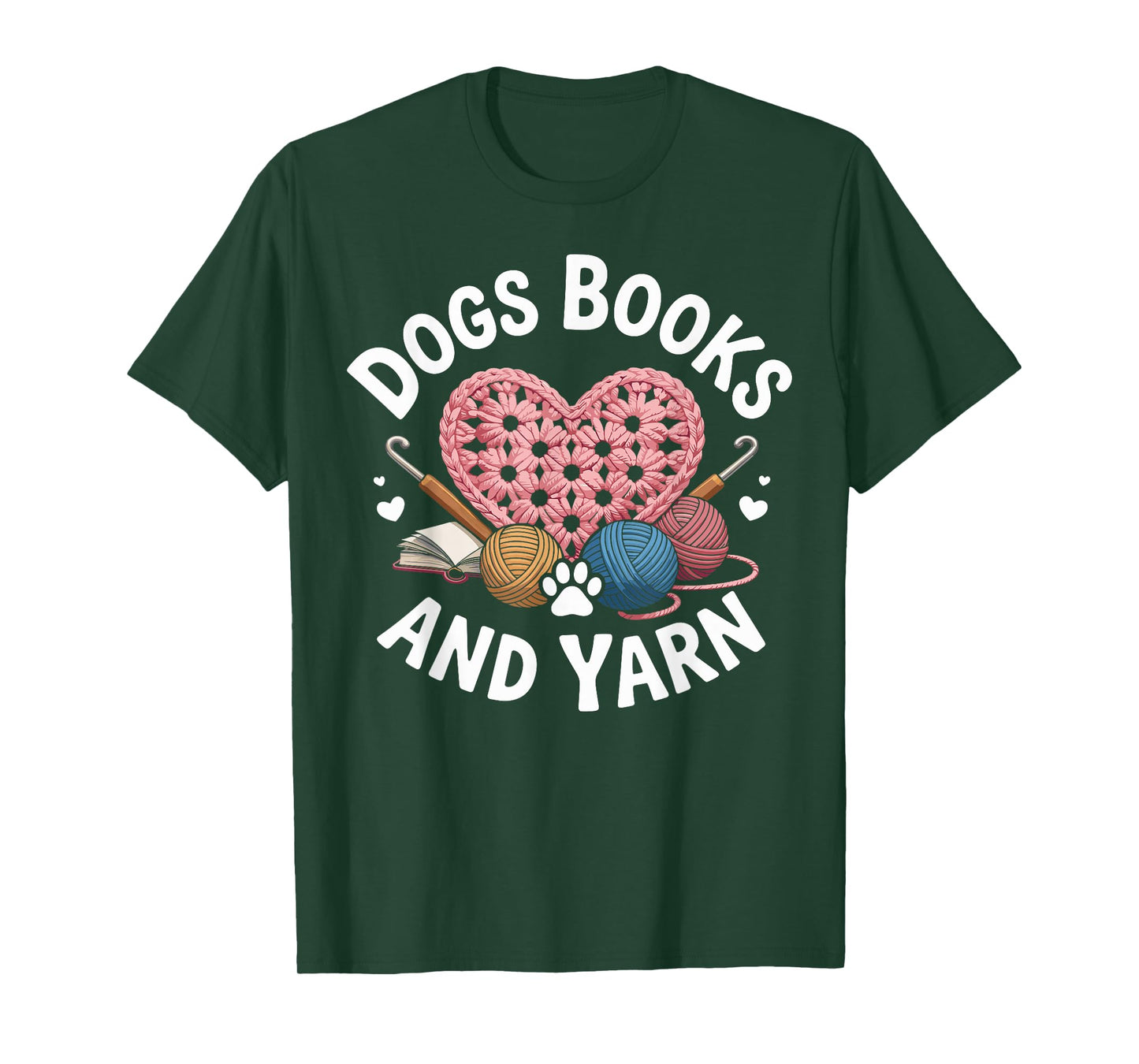 Dogs Books And Yarn Funny Crocheting T-Shirt