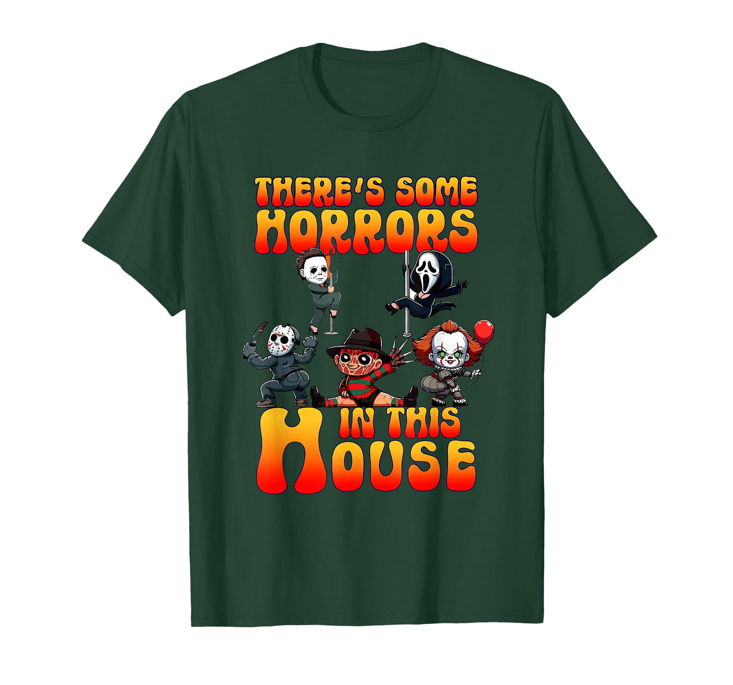 There's Some Horrors In This House Funny Horror Characters T-Shirt