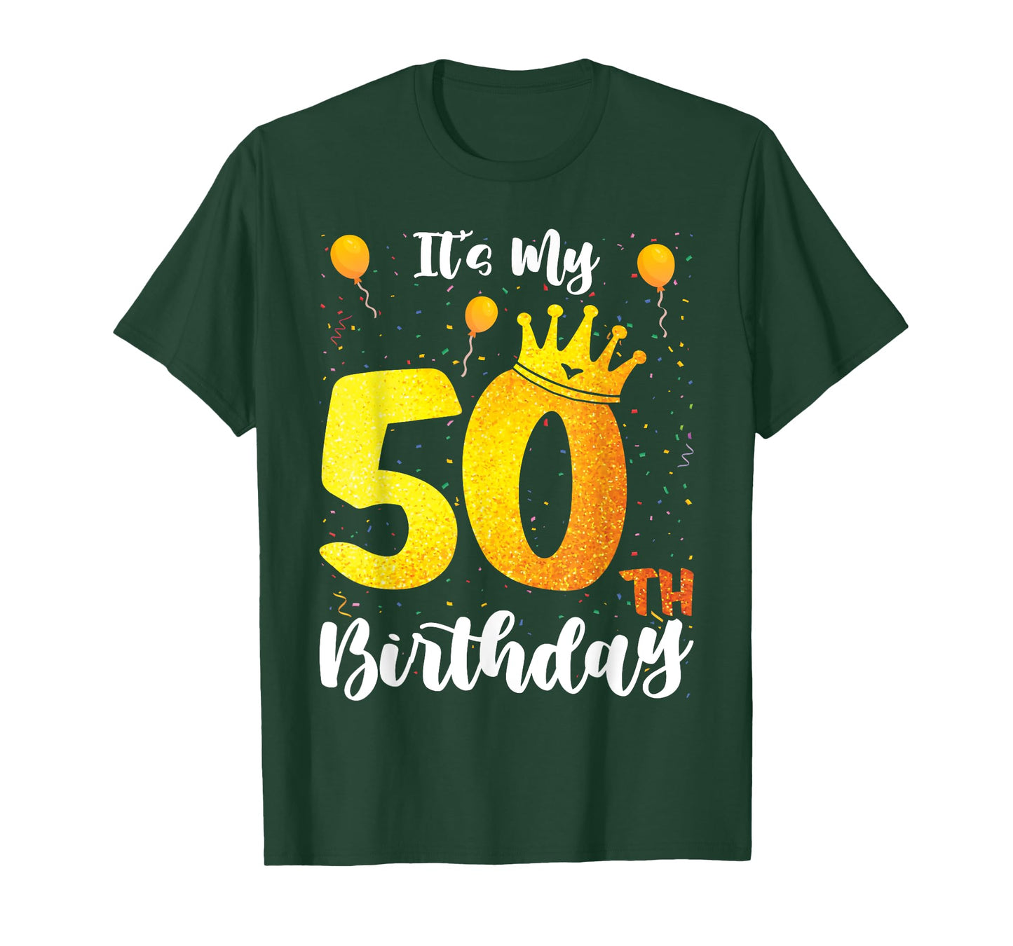 It's My 50th Birthday 50th Birthday Fifty T-Shirt
