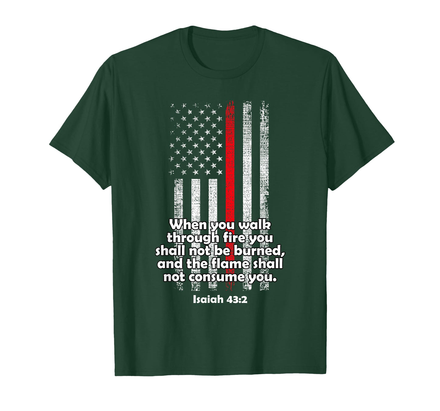 Isaiah 43:2 Firefighter Verse Hero Gift for Brave Firemen T-Shirt