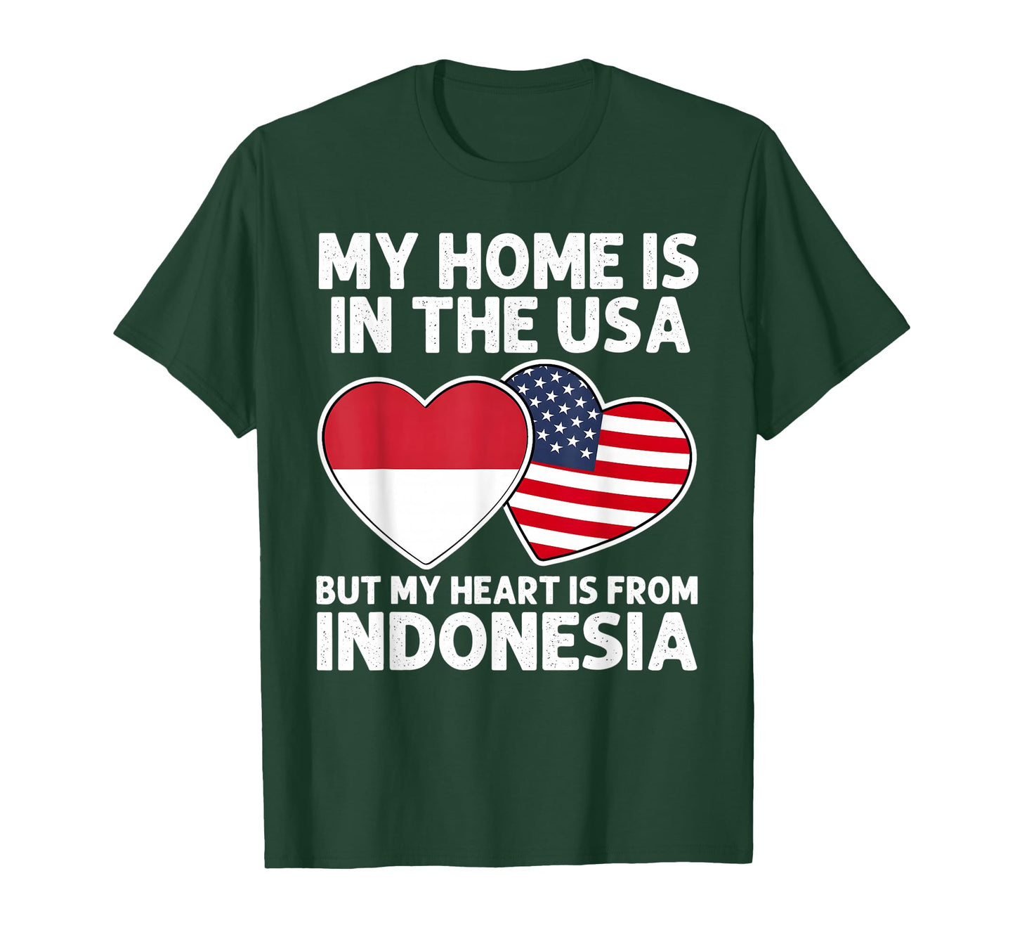 My Home USA My Heart Indonesia Indonesian American Pride T-Shirt