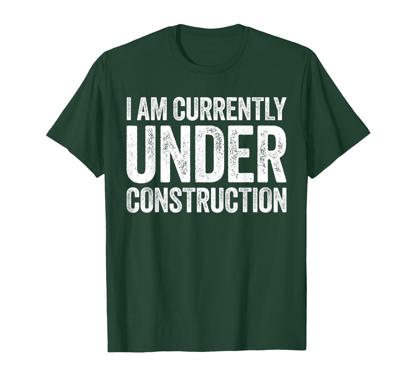 I Am Currently Under Construction Shirt Funny Gym Workout T-Shirt