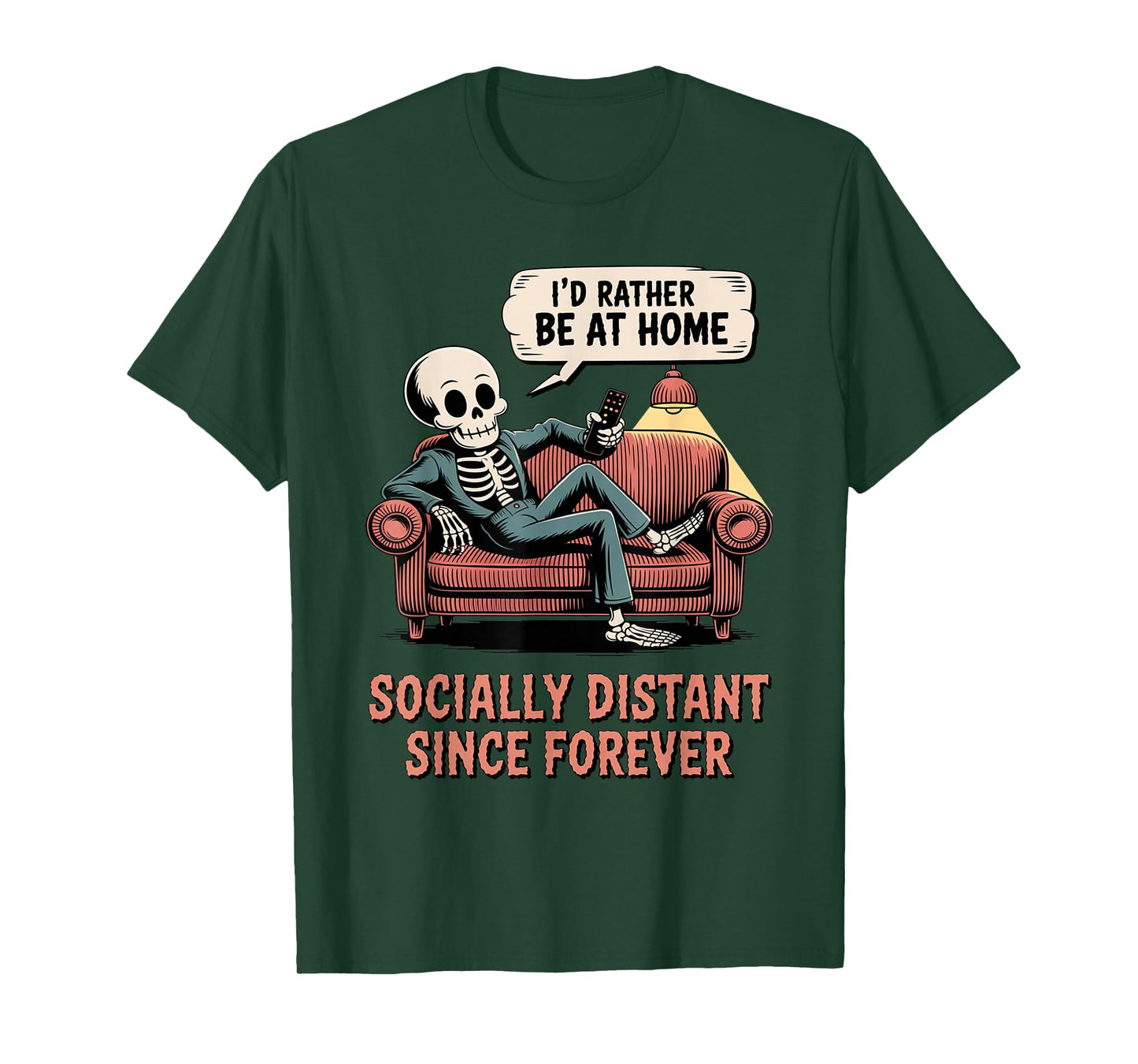Rather Be Home Funny Sarcastic Skeleton Halloween T-Shirt