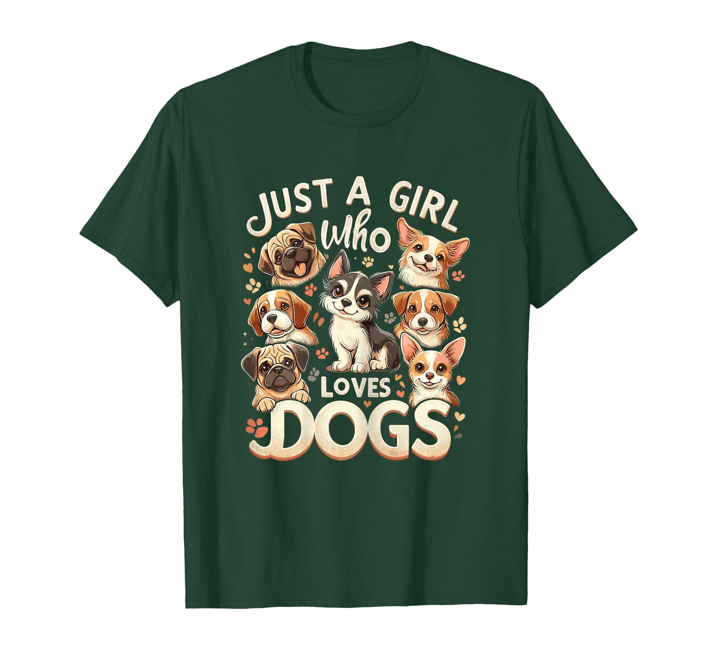 Dog Funny Just A Girl Who Loves Dogs T-Shirt