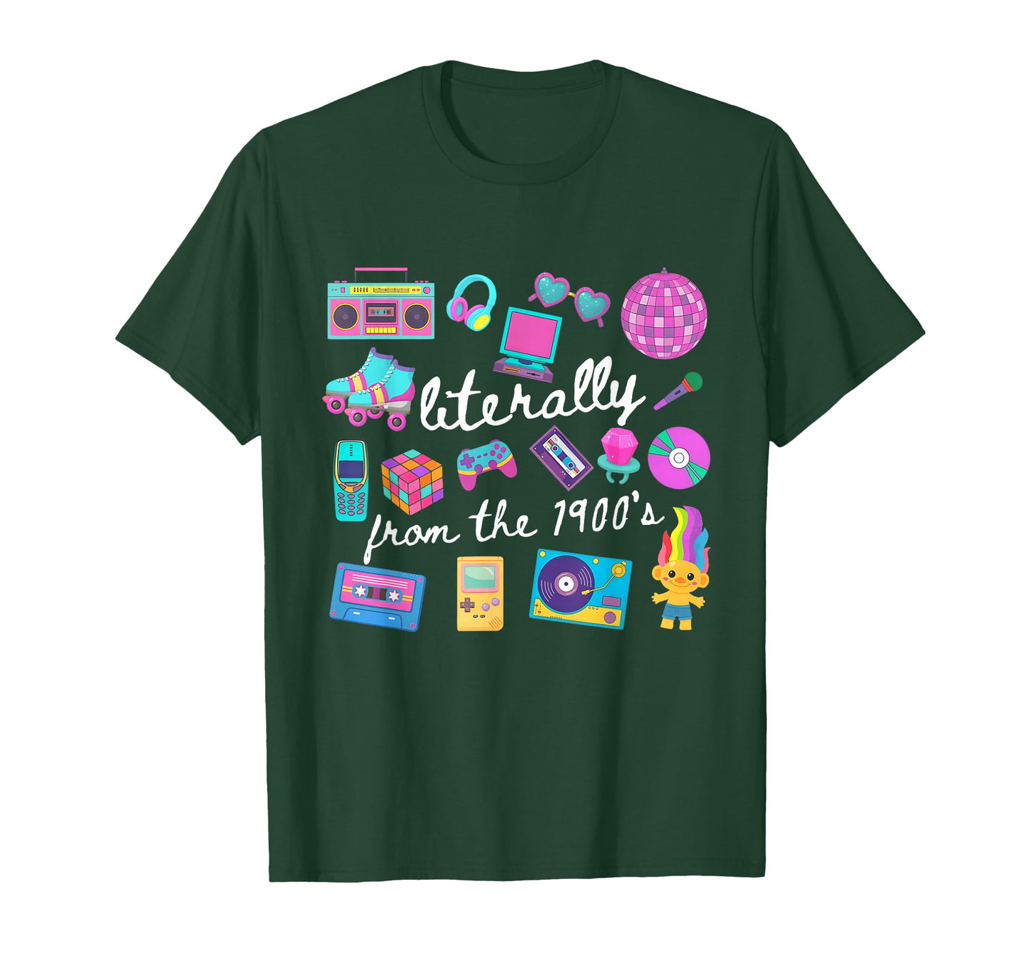 Literally from The 1900s Funny Retro 80s 90's Meme T-Shirt