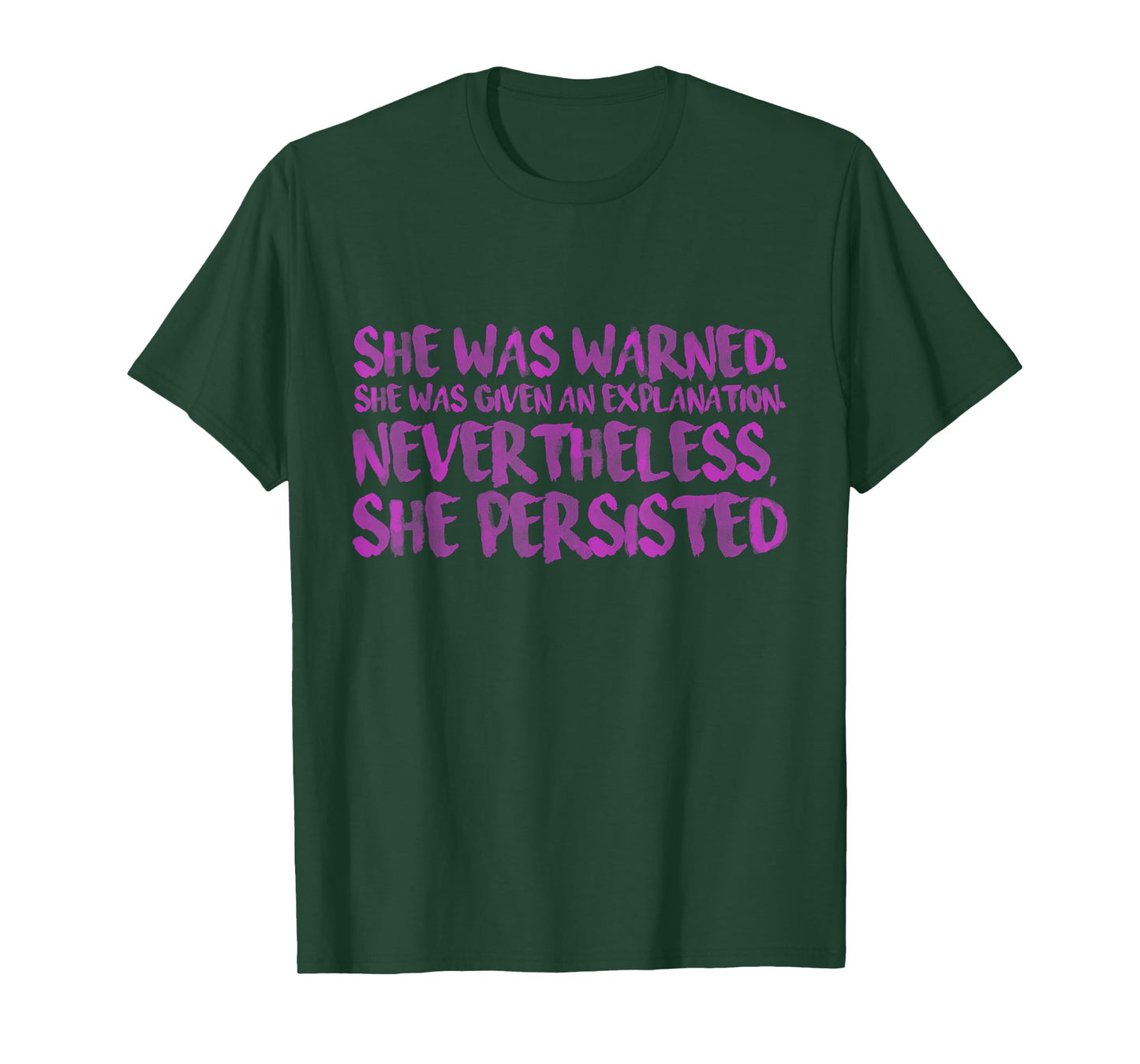 She Was Warned. Nevertheless She Persisted Shirt - Pink Font