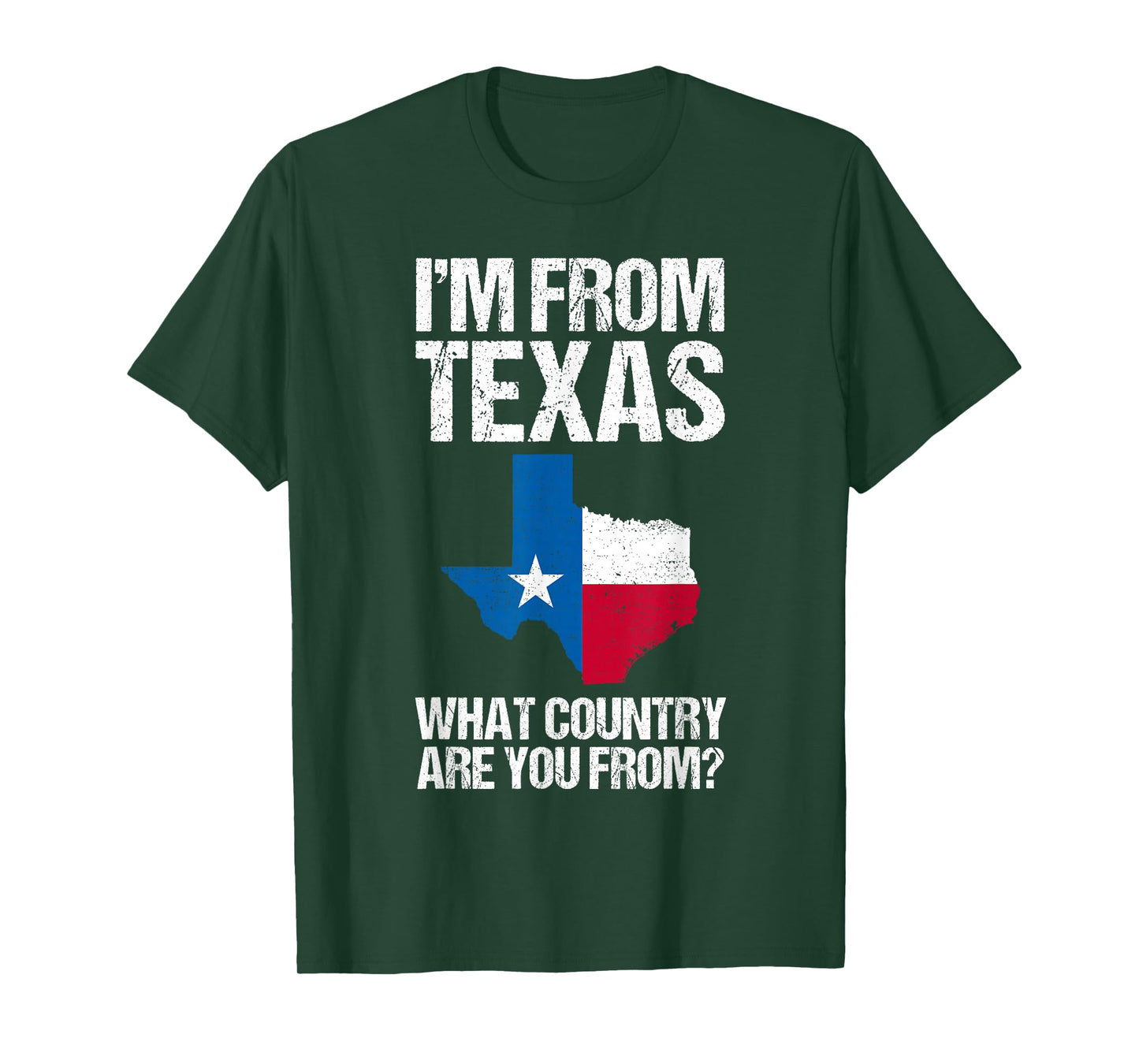 I'm From Texas What Country Are You From Texas Flag T-Shirt