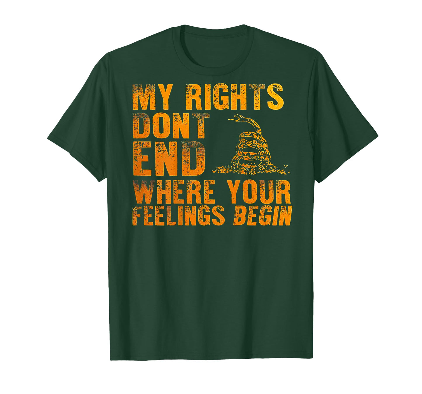 My Rights Don't End Where Your Feelings Begin (on back) T-Shirt