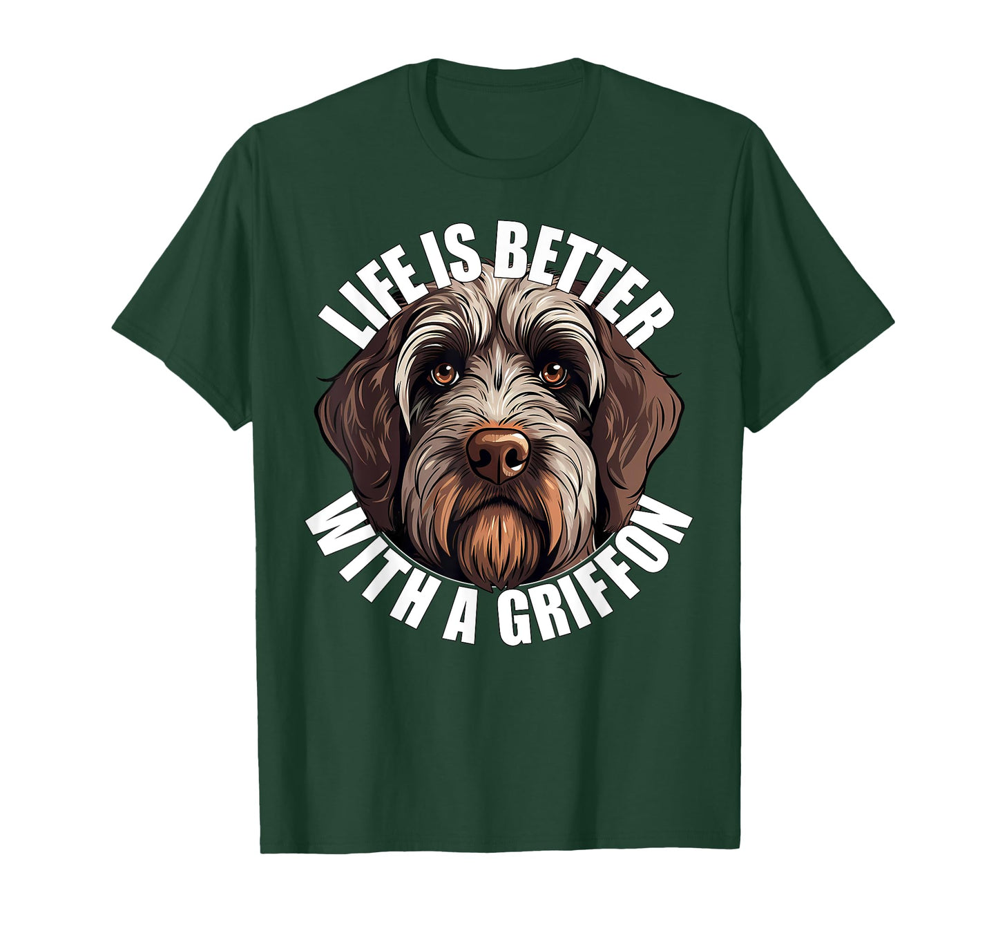 Life Is Better With a Wirehaired Pointing Griffon Griff Dog T-Shirt for Men Women Kids