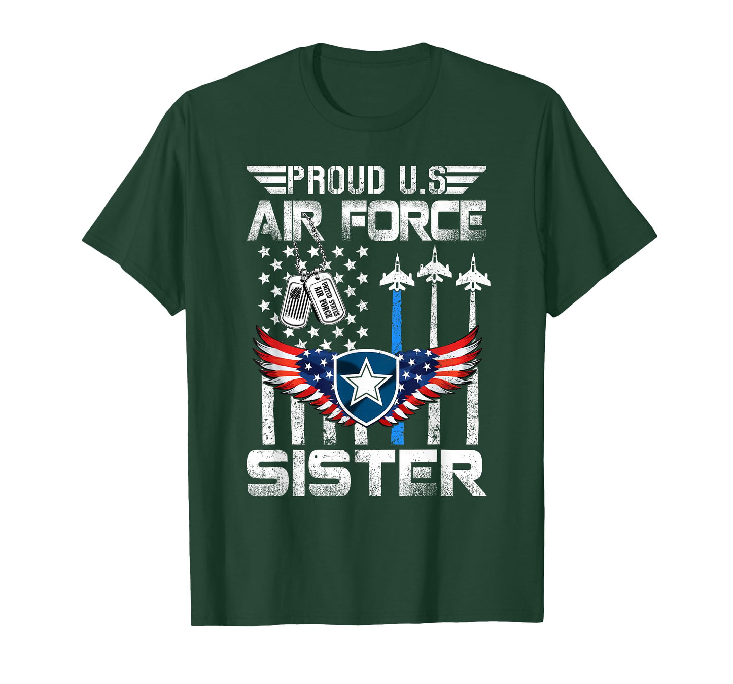 Proud US Air Force Sister Flag Air Force Graduation Sister T-Shirt