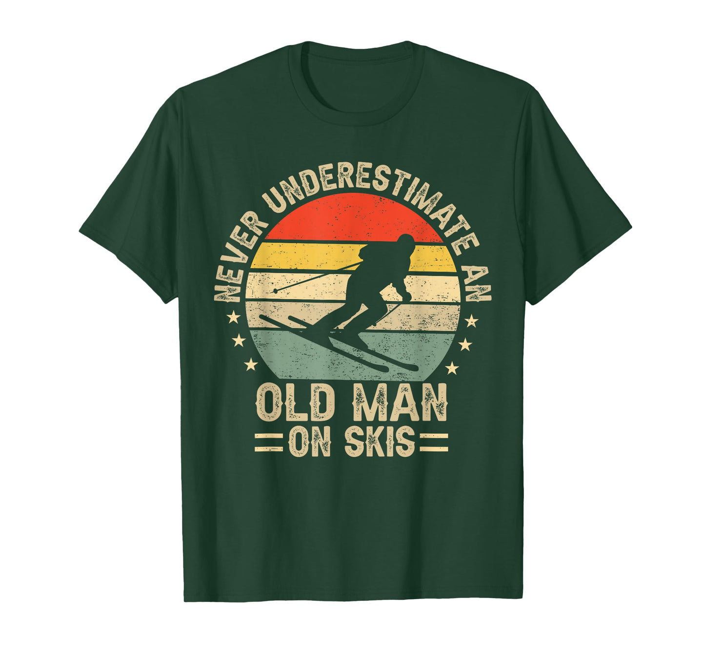 Never Underestimate An Old Man On Skis Funny Skiing Skier T-Shirt