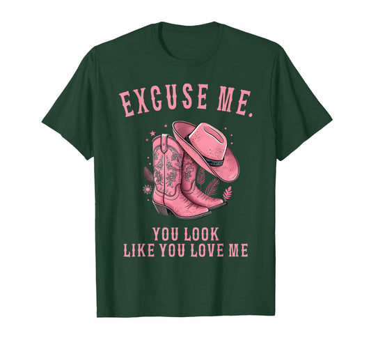 Excuse Me You Look Like You Love Me Pink Boots Memes T-Shirt