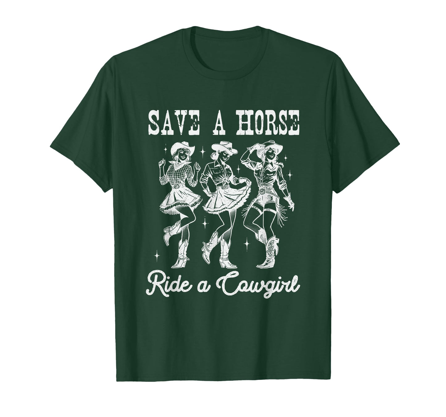 Save A Horse Ride A Cowgirl Fun Western T-Shirt