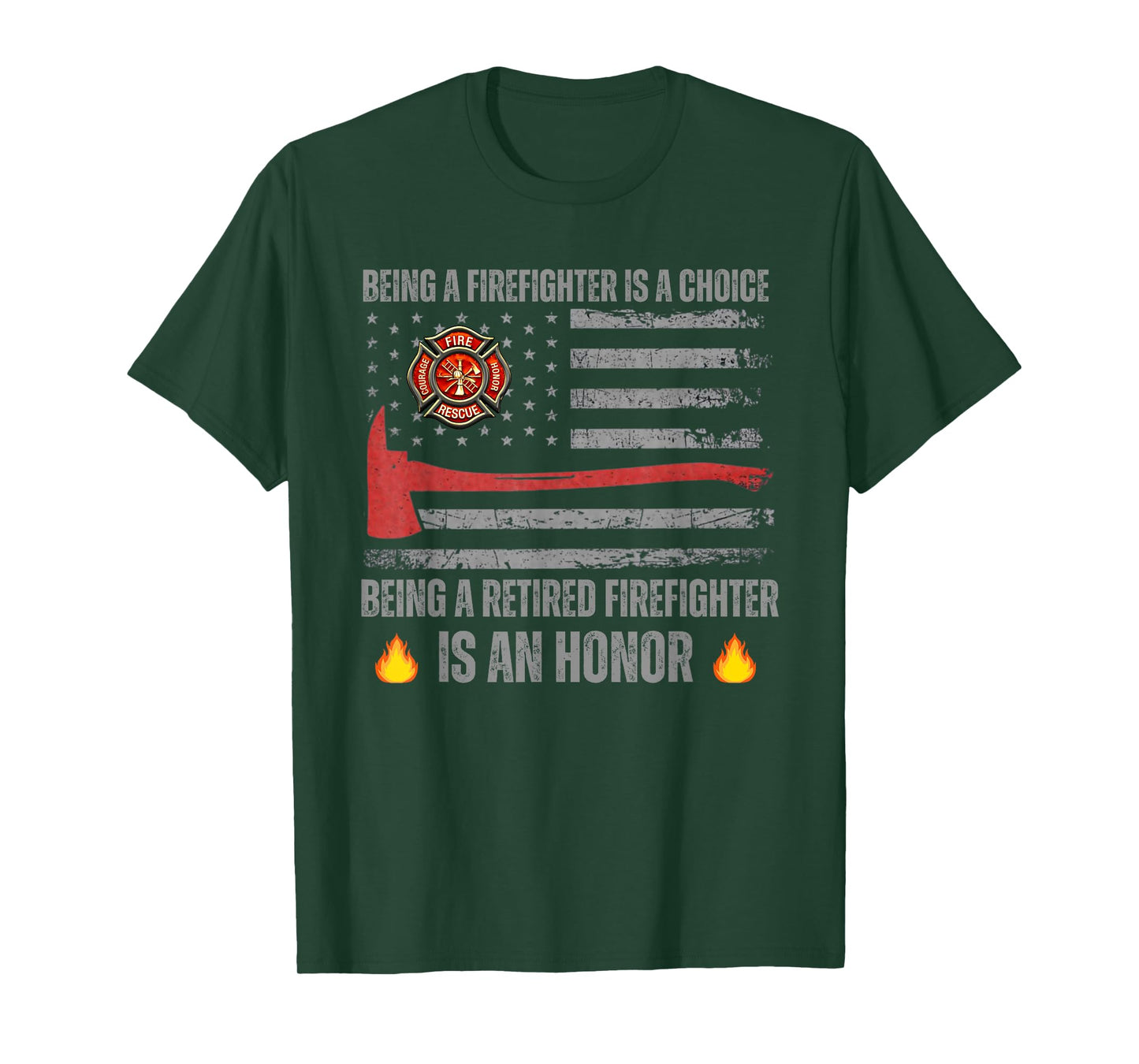 being a firefighter is a choice being a retired firefighter T-Shirt