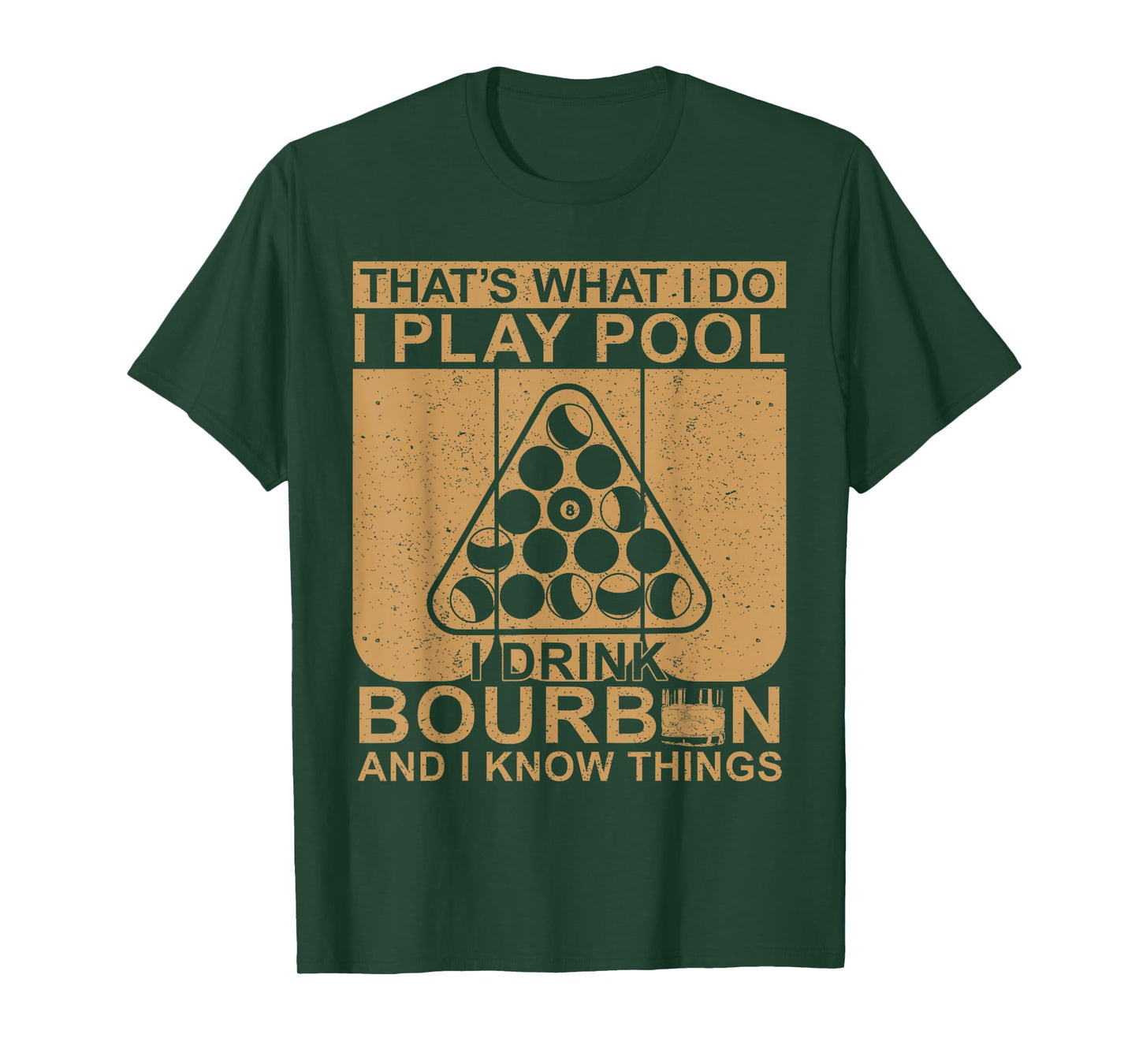 Bourbon Whisky Pool Funny Billiards Quote T-Shirt