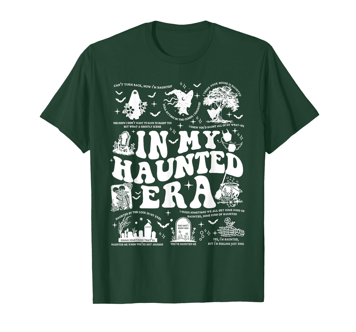 In My Haunted Era , Spooky Season Funny Meme T-Shirt