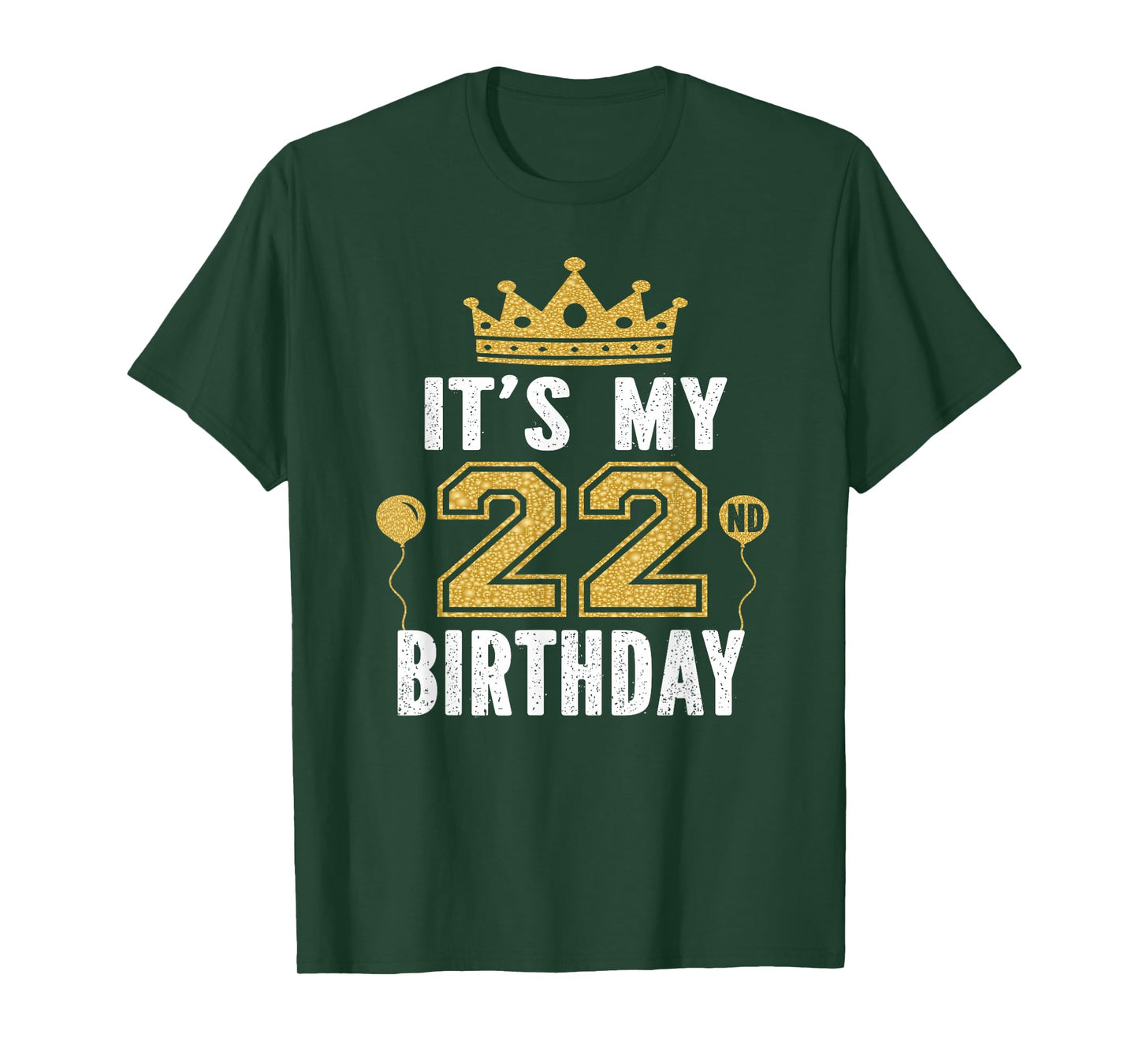 It's My 22nd Birthday Gift For 22 Years Old Man And Woman T-Shirt