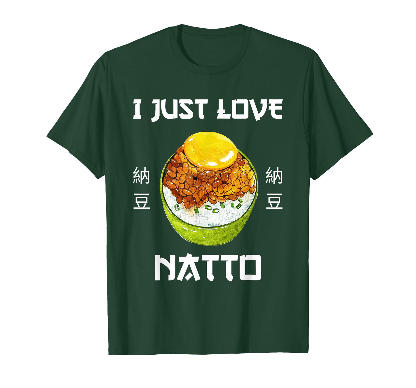 Natto Food I Just Love Natto Japanese Style T-Shirt