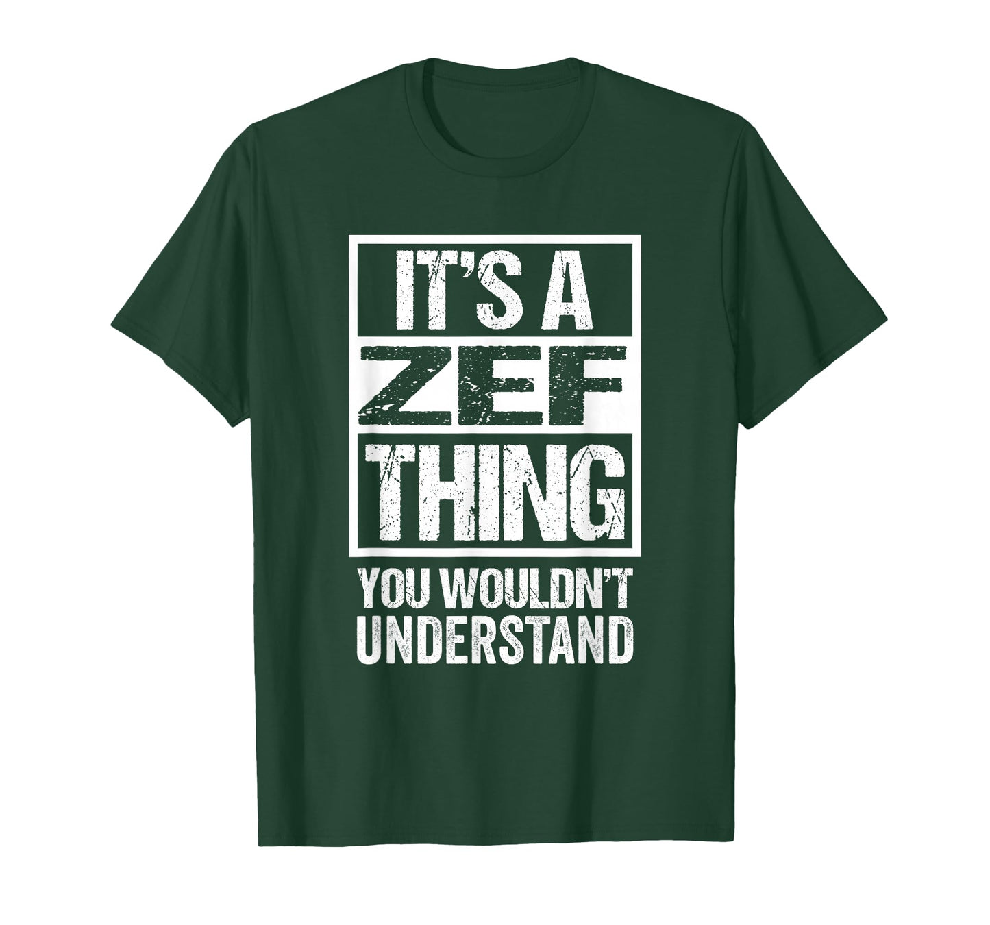 It's A Zef Thing You Wouldn't Understand First Name T-Shirt