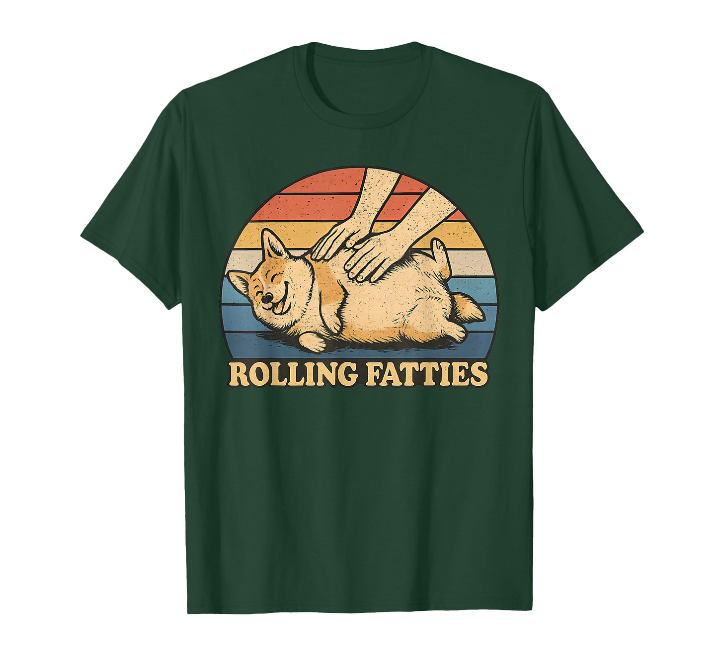Corgi Rolling Fatties Pun Joke Dog Lover T-Shirt