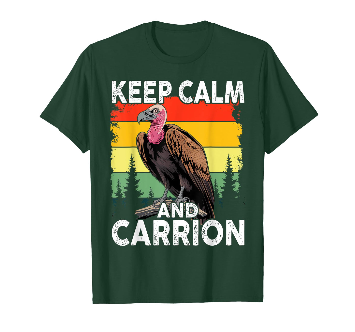Funny Keep Calm and Carrion Vulture Condor Buzzard T-Shirt