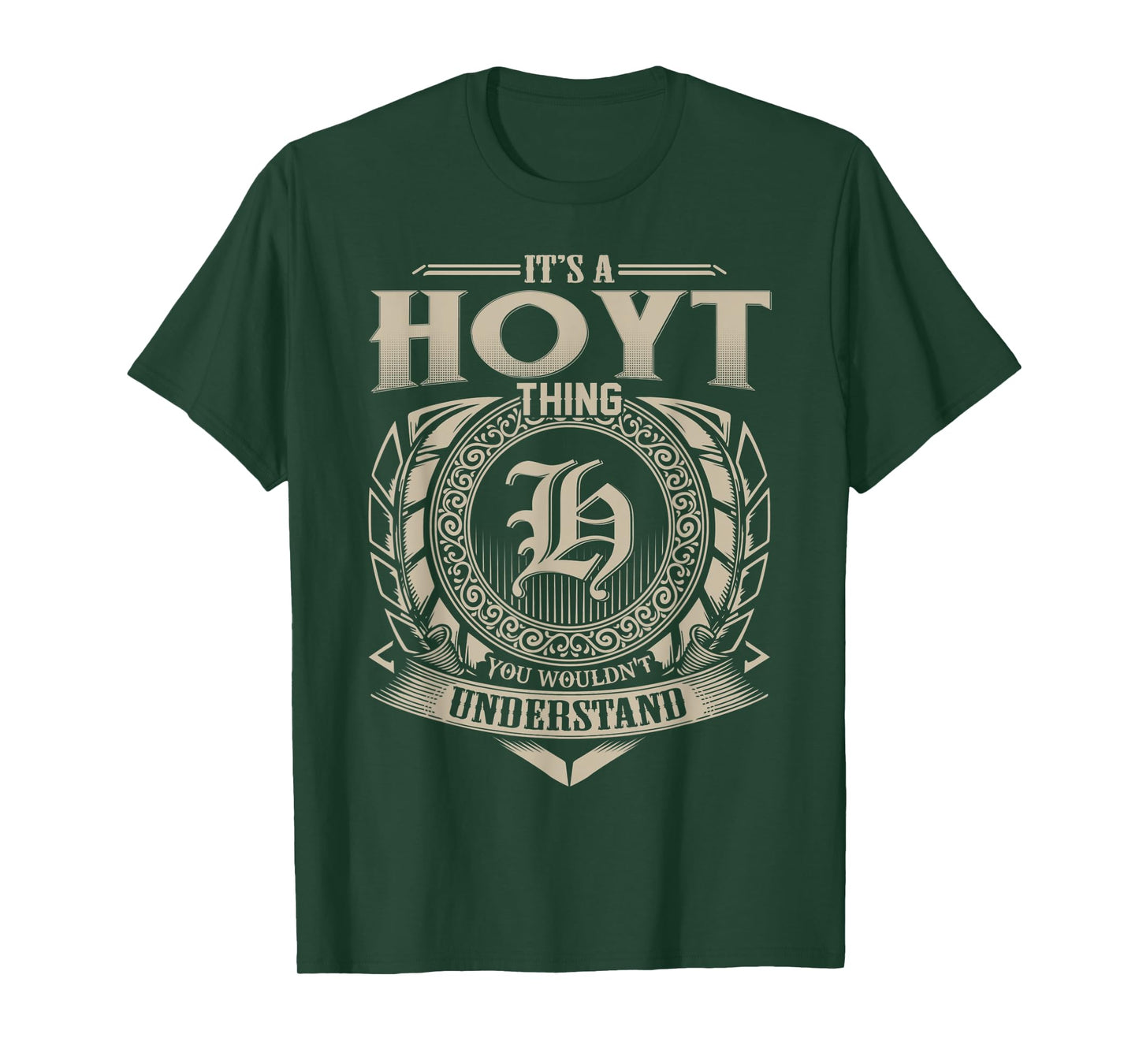 It's A HOYT Thing You Wouldn't Understand Name Vintage T-Shirt