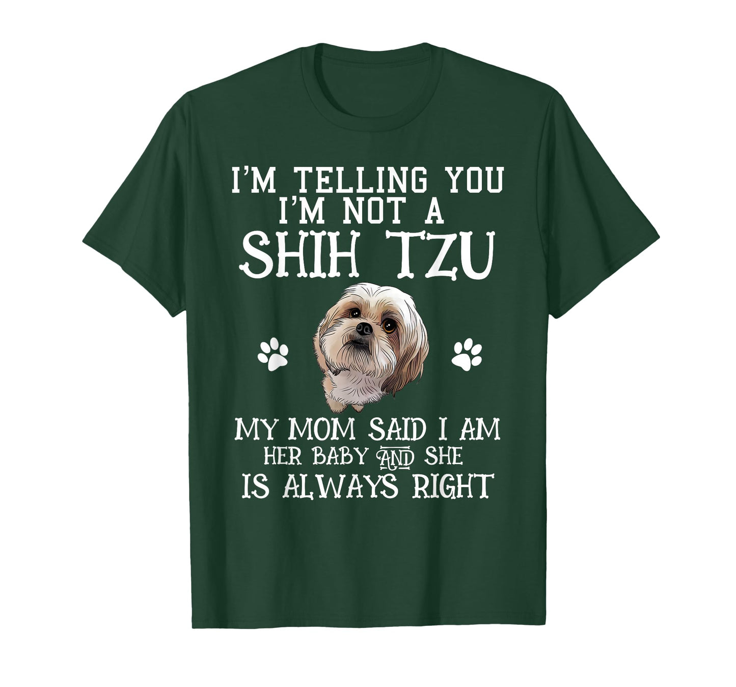 Funny Shih Tzu Shihtzu Gift Mom Mama Baby Pet Dog T-Shirt