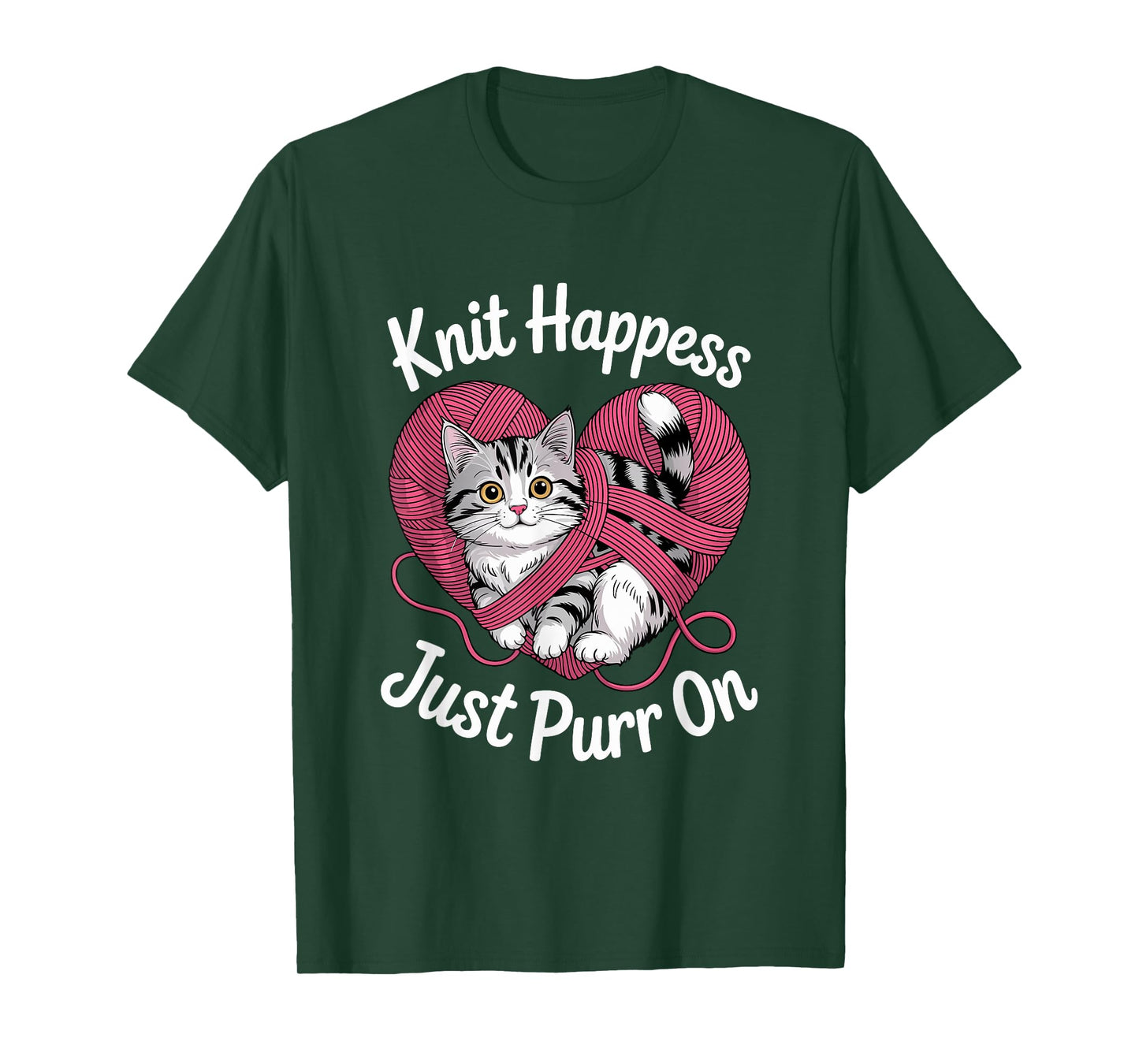 Knit Happiness Just Purr On Cat Lover Knitting Humor T-Shirt