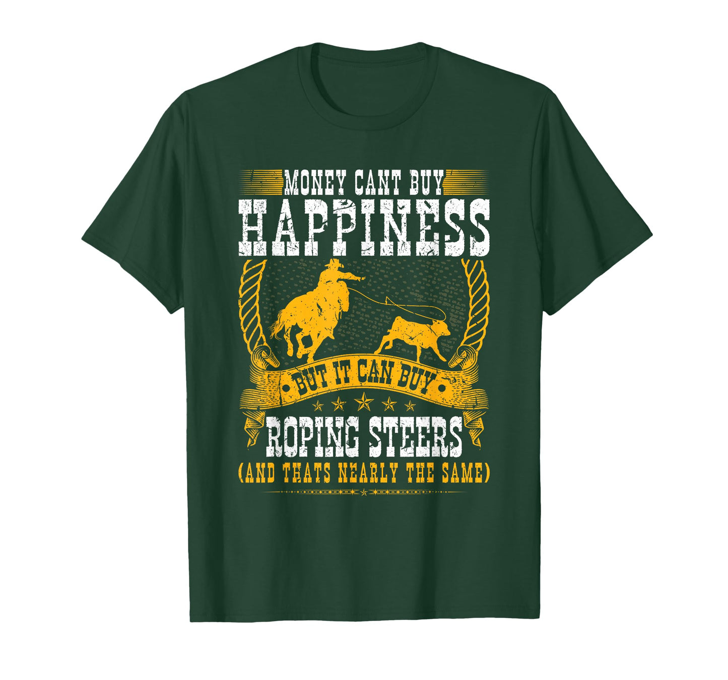 Calf Roping Steer Quote Cowboy Rodeo Breakaway Roping T-Shirt