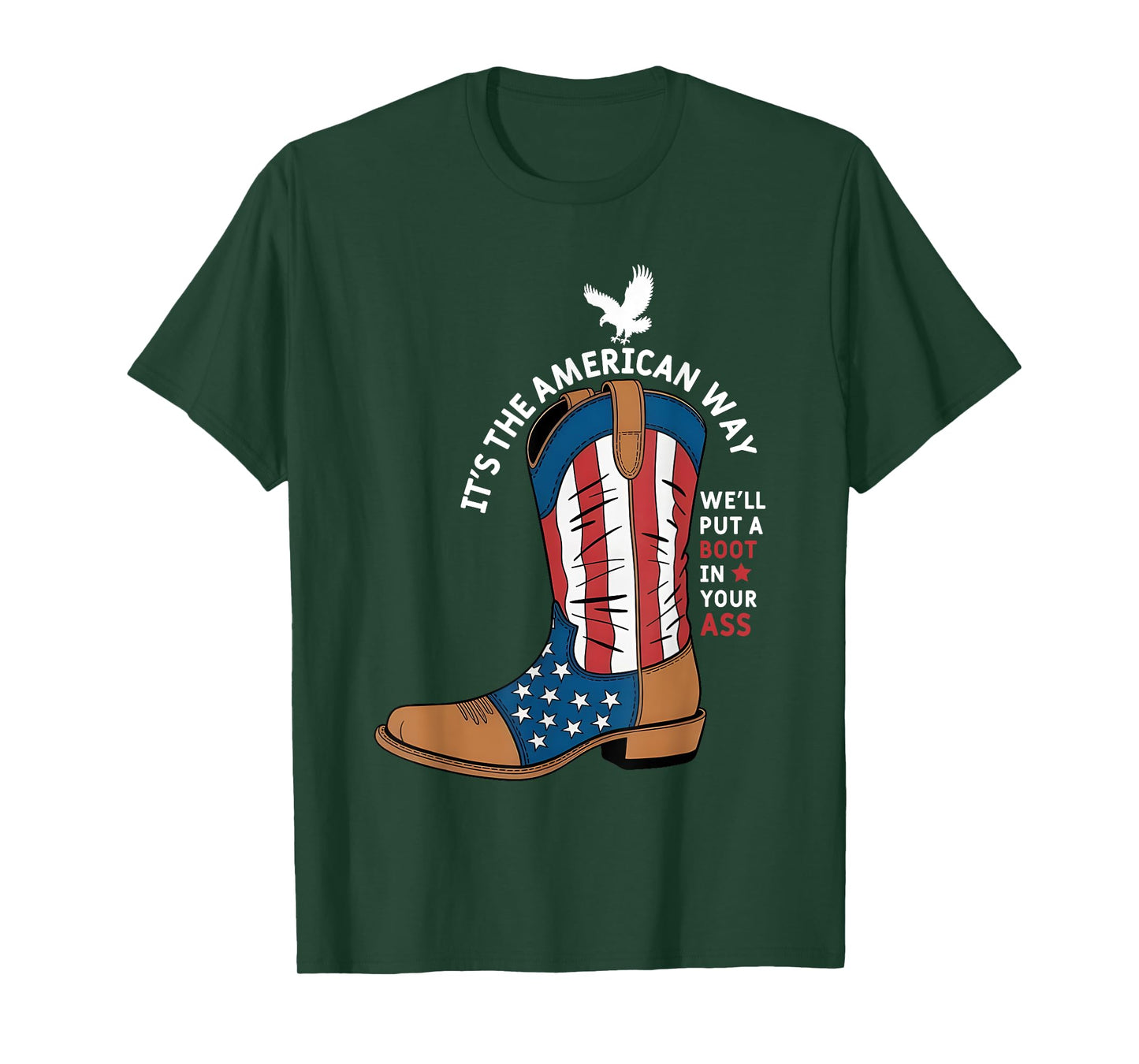 We'll Put A Boot In Your Ass Western Cowgirl 4th Of July T-Shirt