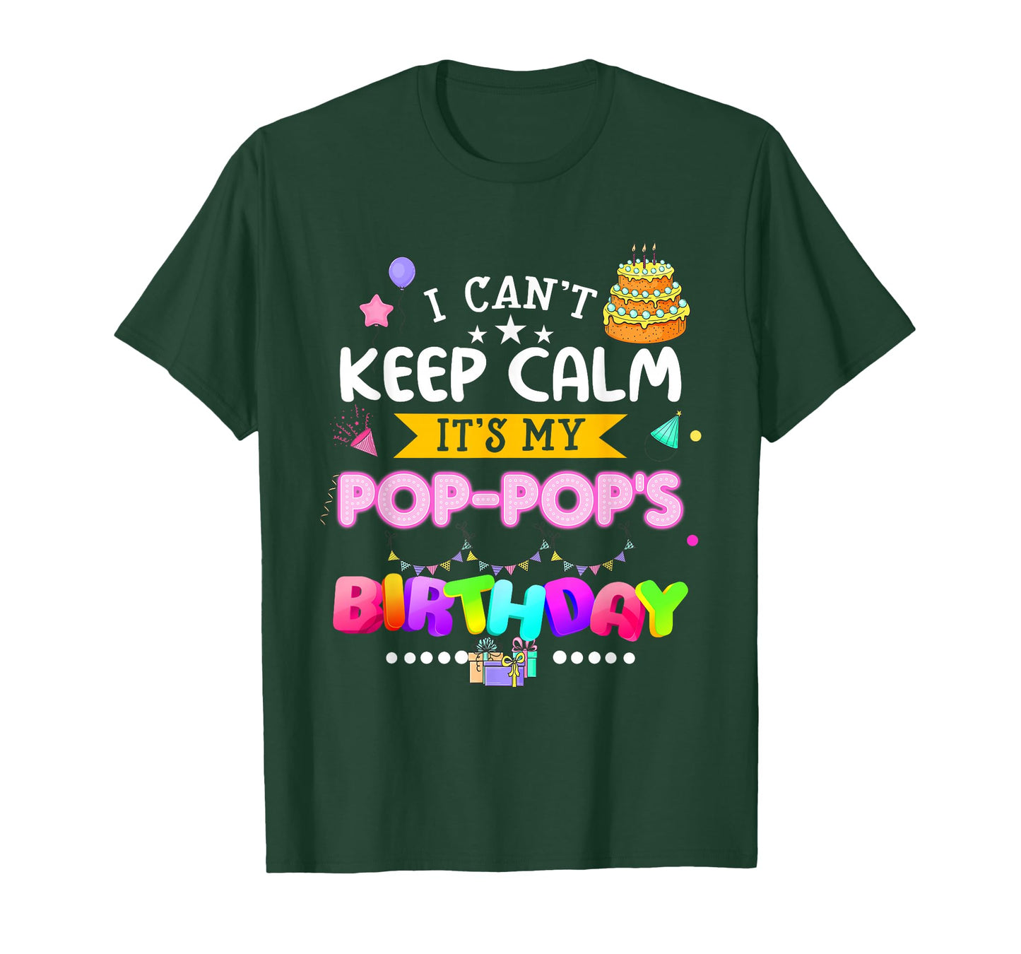 I cant keep calm Its My Pop-pop's Birthday Matching Family T-Shirt