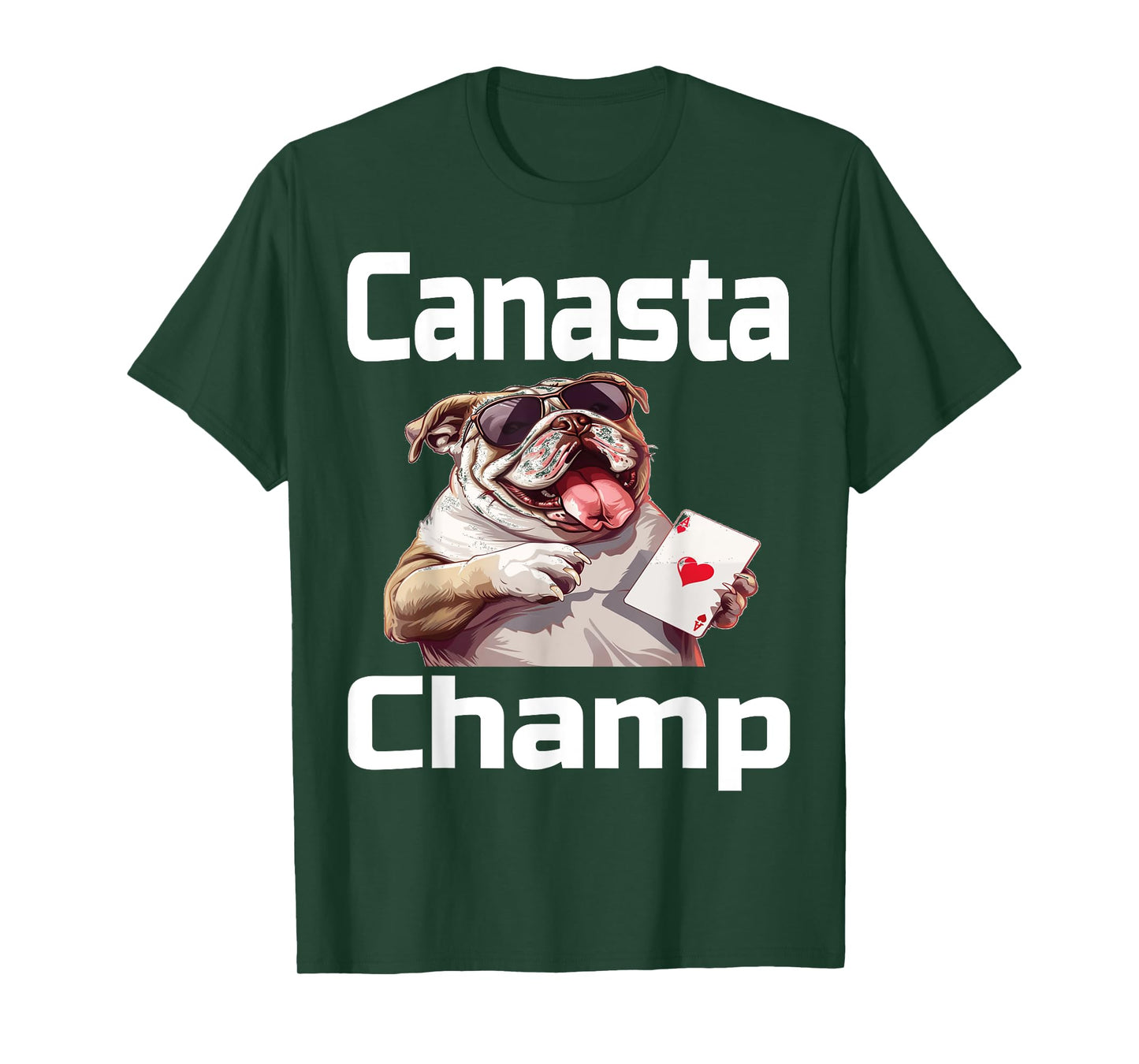 Canasta Champ Card Game Winner Funny Bulldog Playing Card Men Women T-Shirt