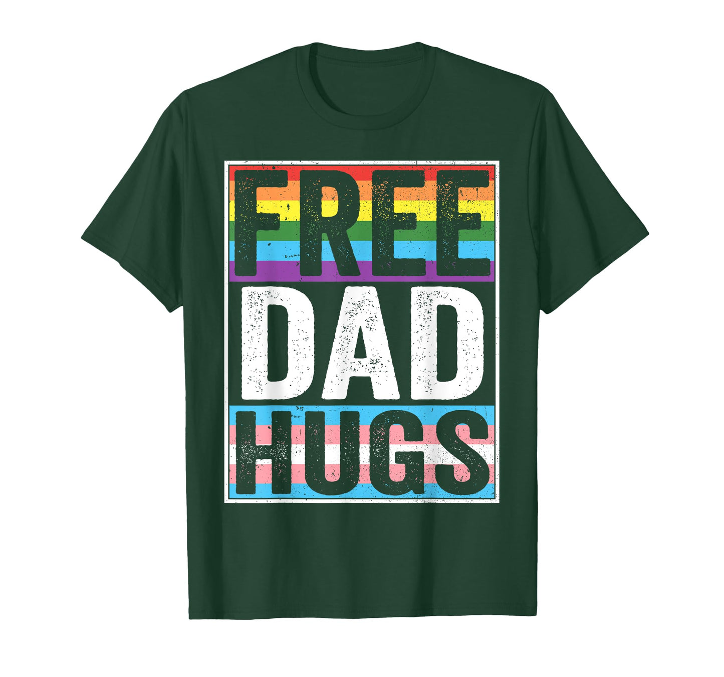 LGBT Free Dad Hugs Gay Pride Month Transgender Rainbow Flag T-Shirt