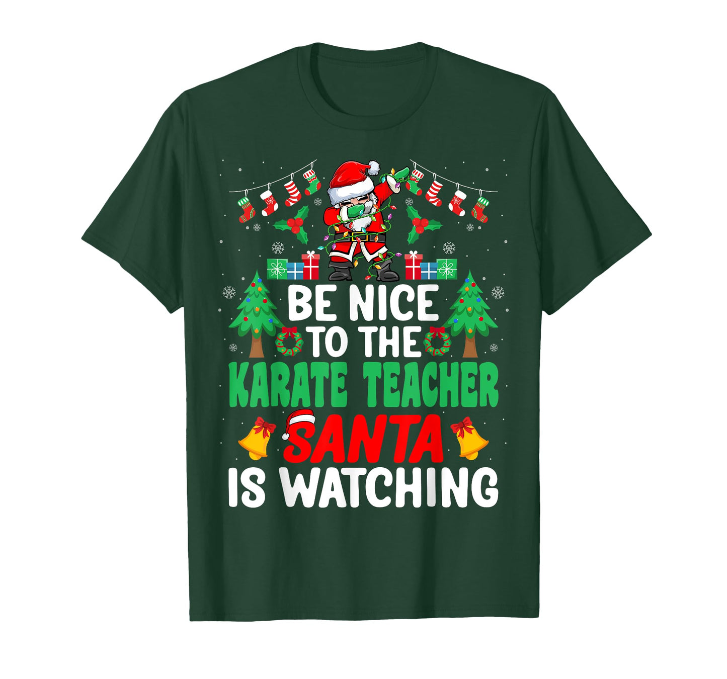 Be Nice to the Karate Teacher Santa Karate Trainer Christmas T-Shirt