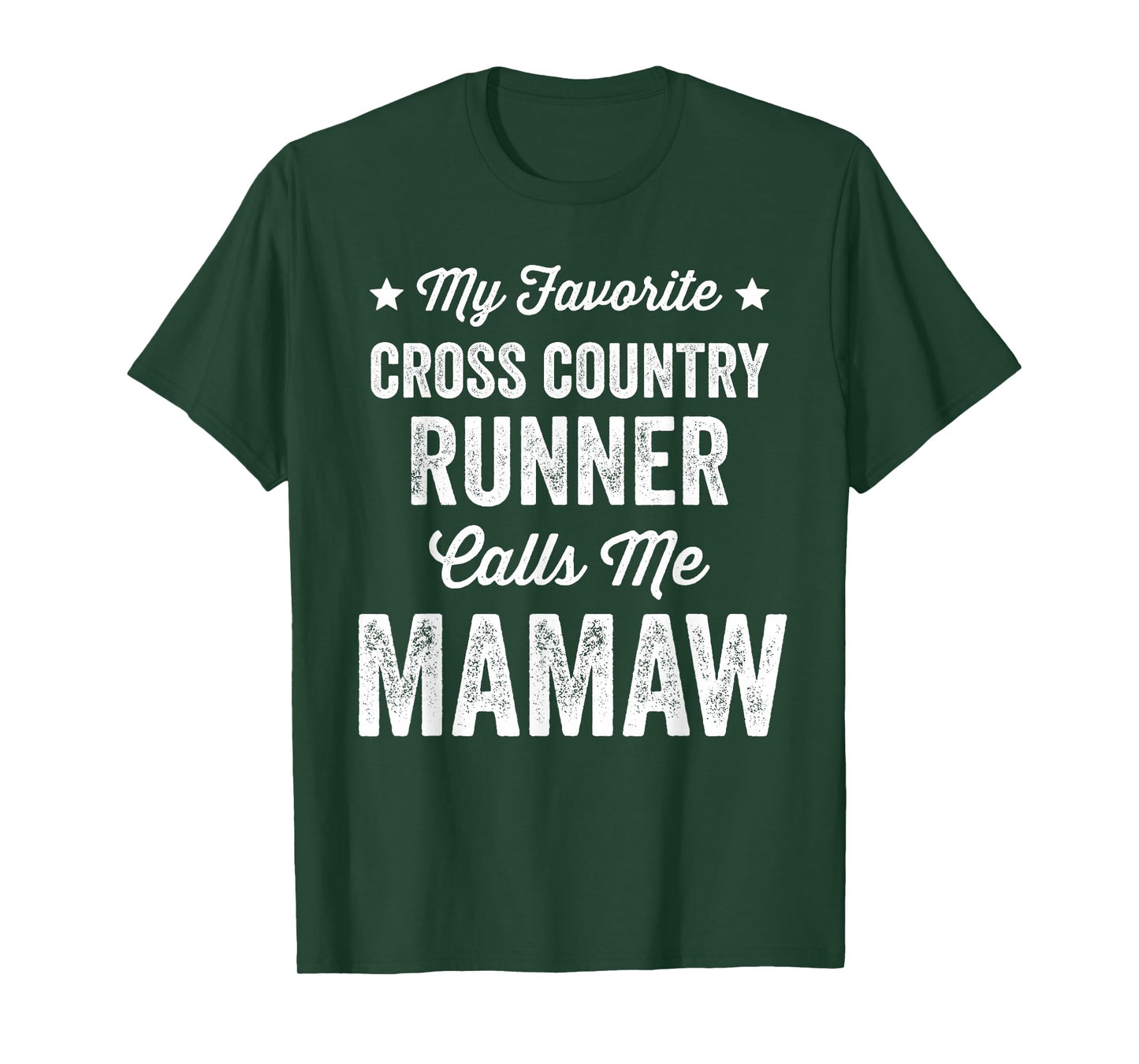My Favorite Cross Country Runner Calls Me Mamaw Funny T-Shirt