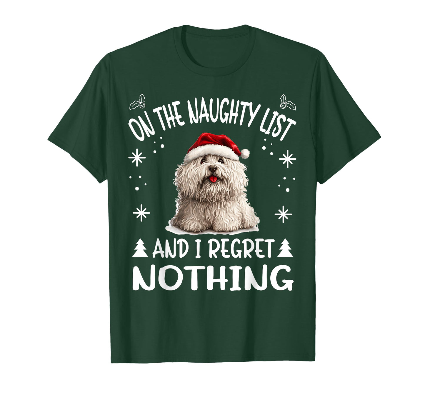 Cute Puli dog Dog Christmas On The Naughty List and I regret T-Shirt