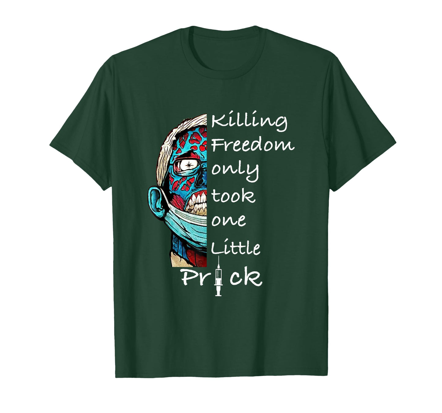 Killing Freedom, Anti Fauci, Fauci Is Not My Doctor T-Shirt
