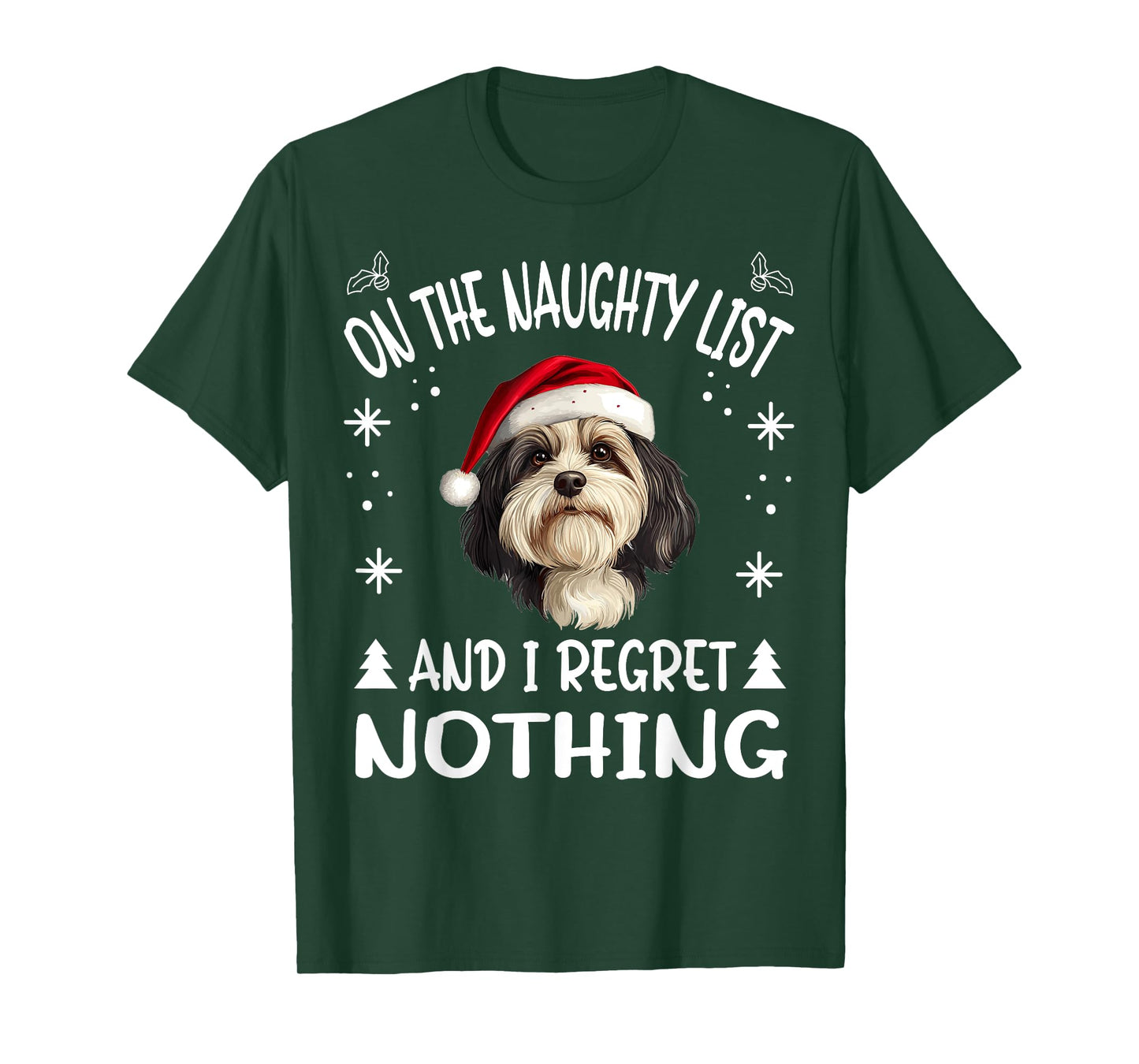 Cute Havanese dog Dog Christmas On The Naughty List and I T-Shirt