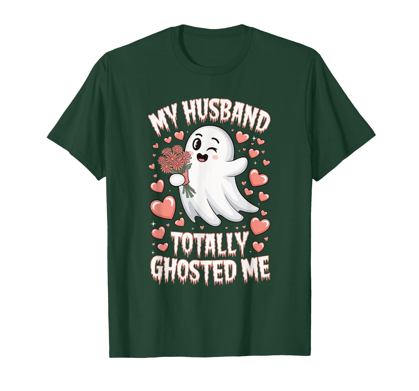 My Husband Totally Ghosted Me T-Shirt